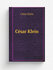 C.sar Klein | C.sar Klein | 1919 | Leipzig : Klinkhardt & Biermann | Репринт