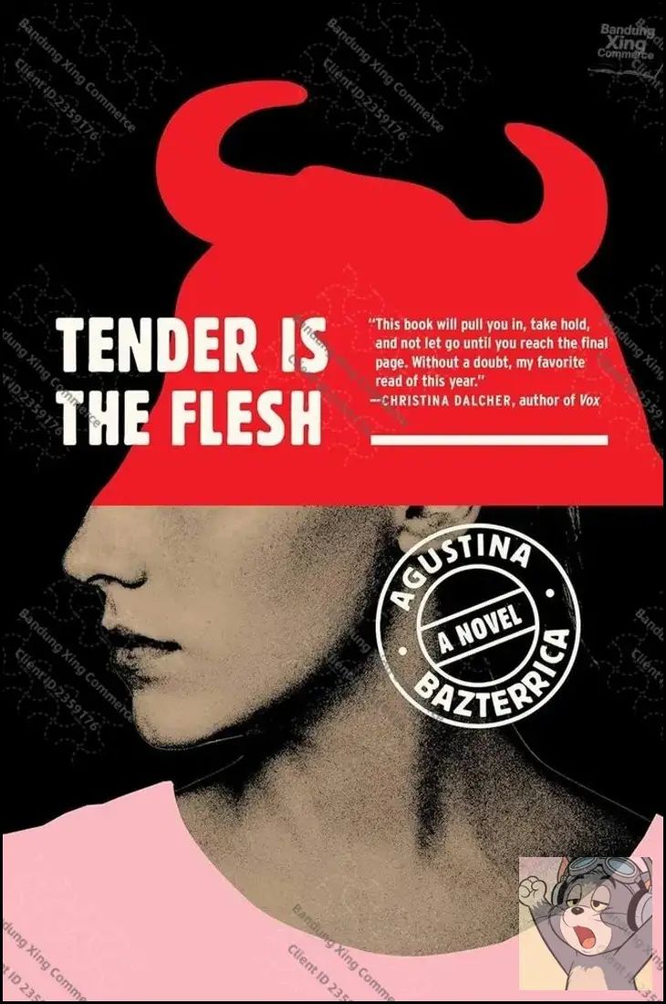 Tender Is the Flesh
