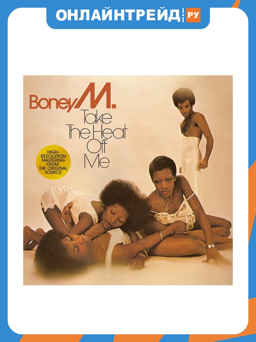 Виниловая пластинка Warner Music BONEY M. - Take The Heat Off Me
