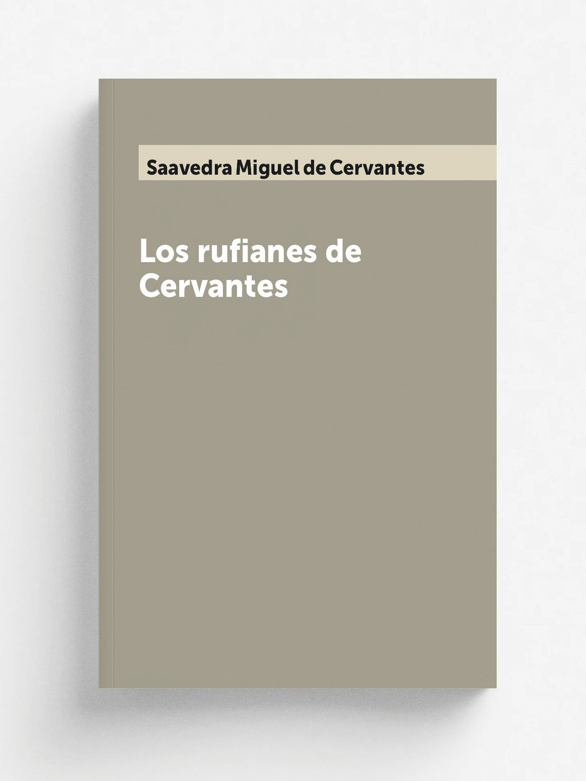 Los rufianes de Cervantes