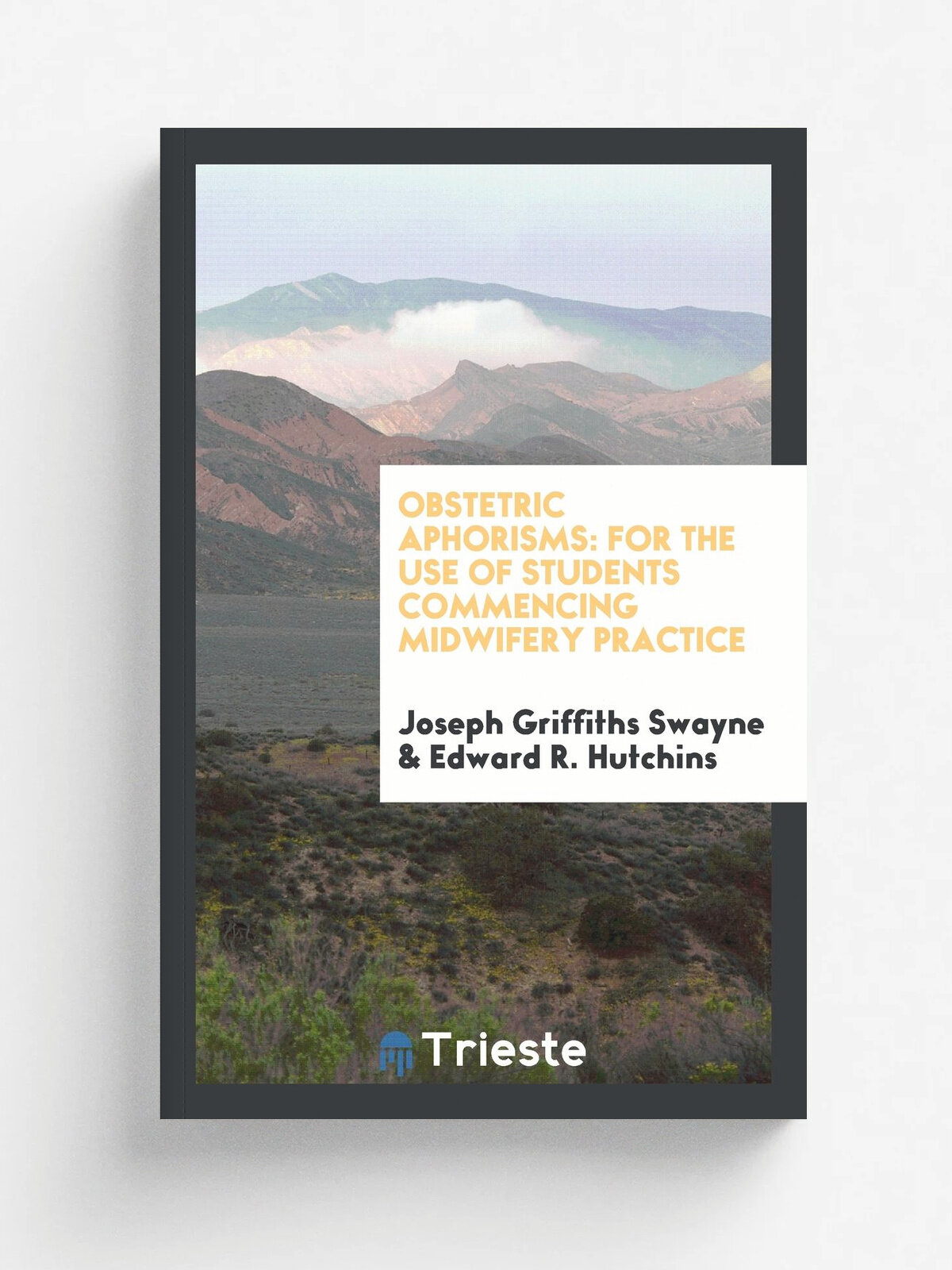 Obstetric aphorisms. for the use of students commencing midwifery practice