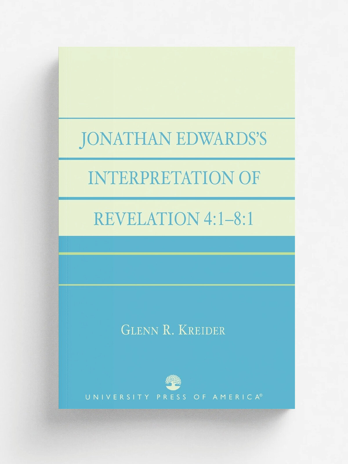 Jonathan Edwards' Interpretation of Revelation 4. 1-8:1