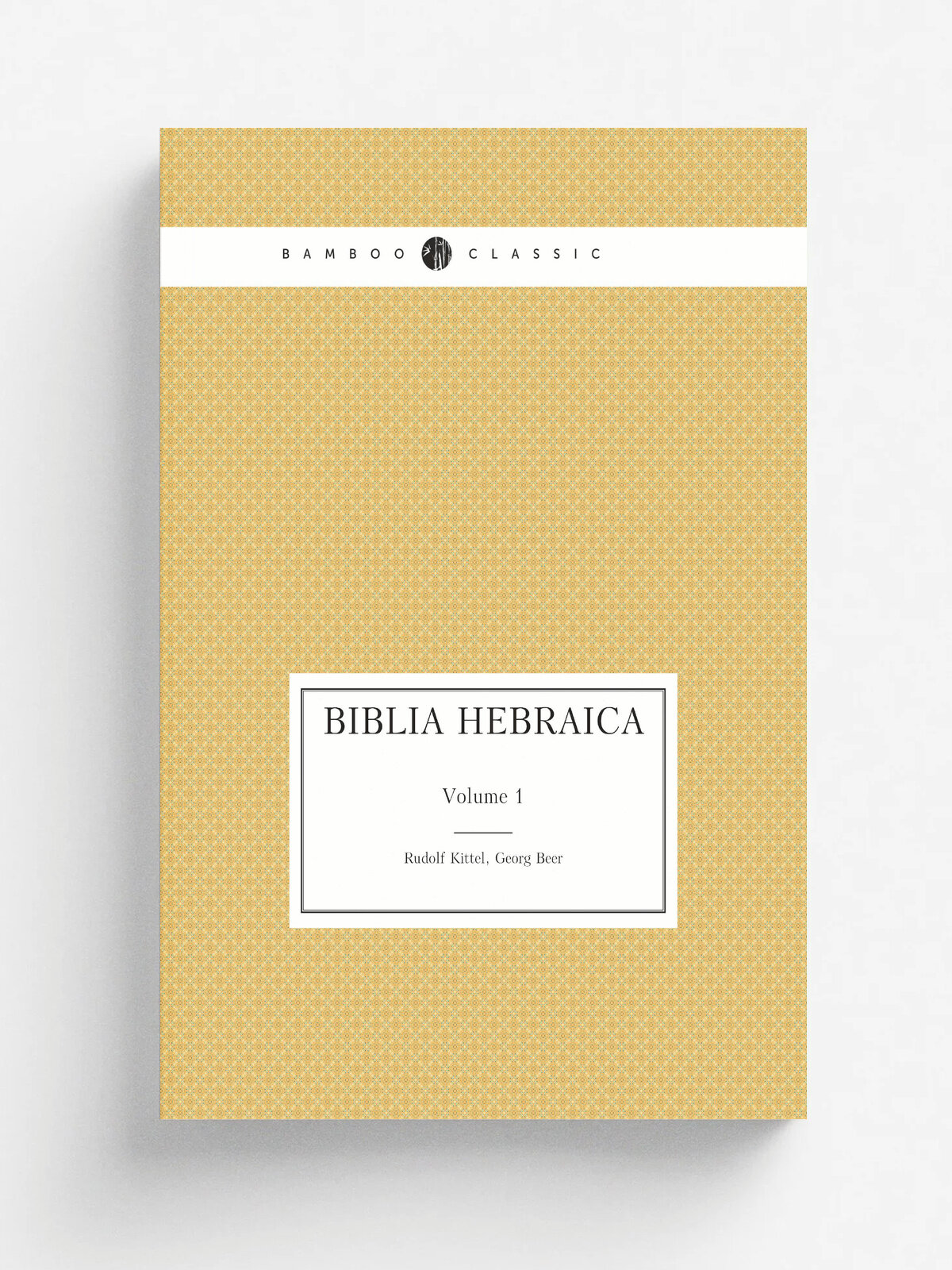 Biblia Hebraica. Volume 1