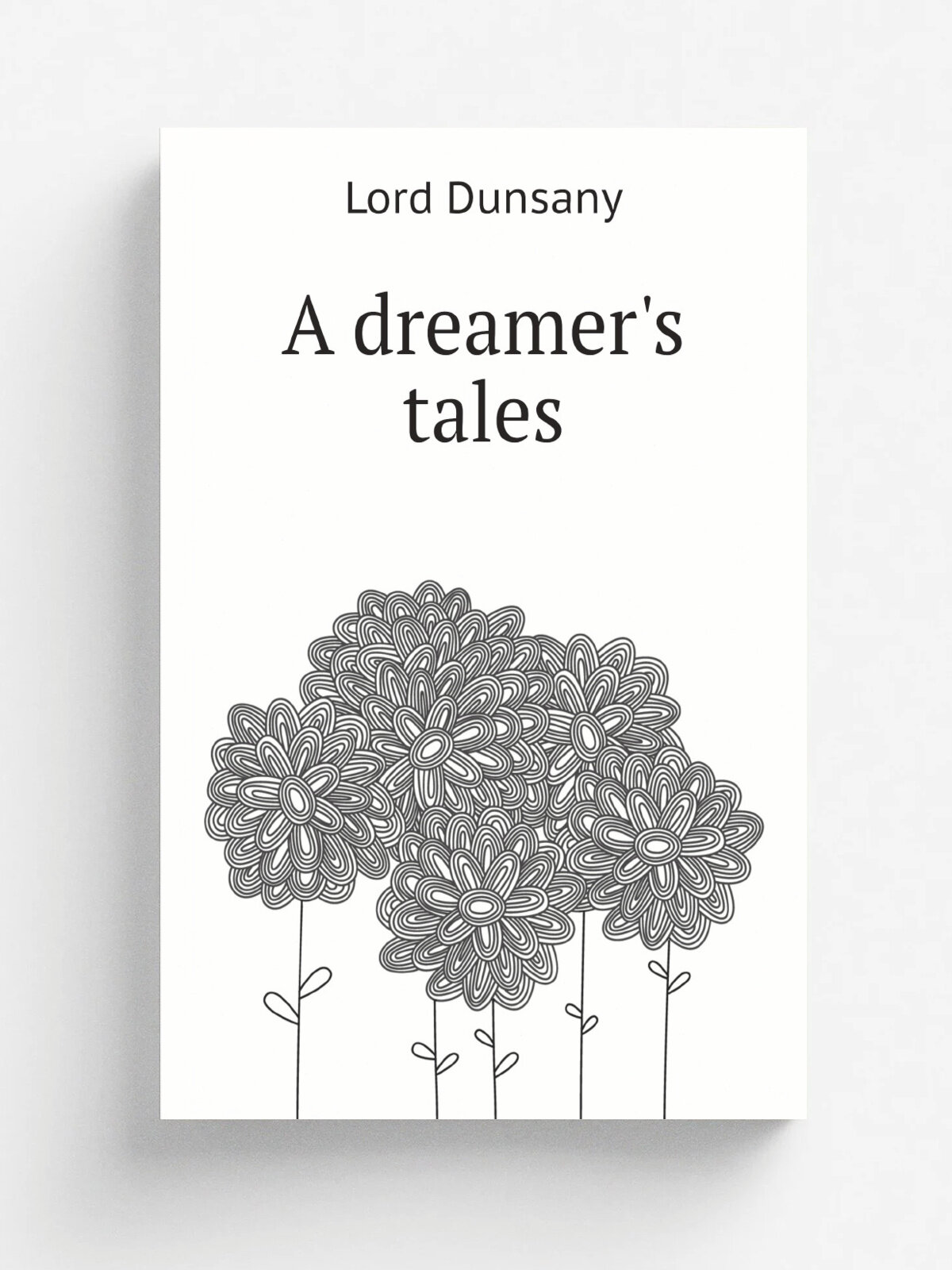 A dreamer's tales | Sime Sidney H. | 1910 | Репринт