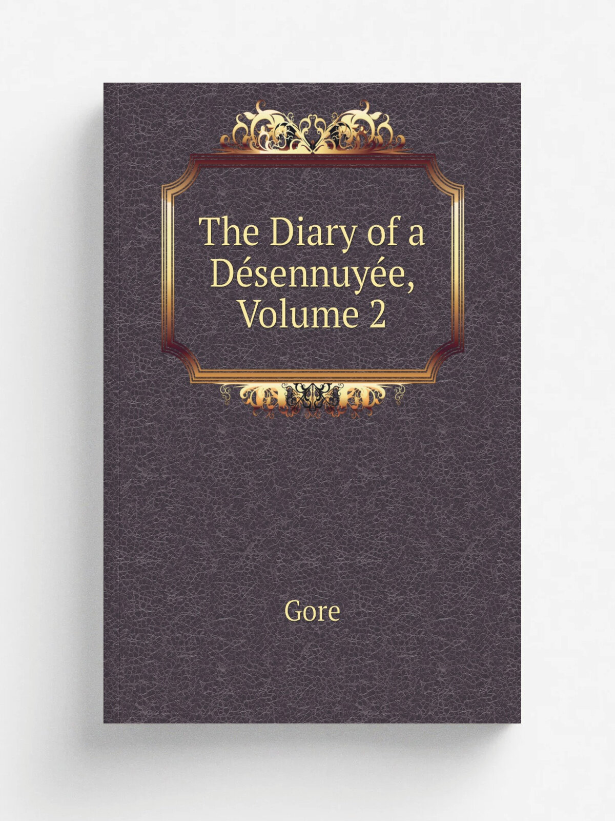The Diary of a D.sennuy.e, Volume 2 | Gore | Репринт