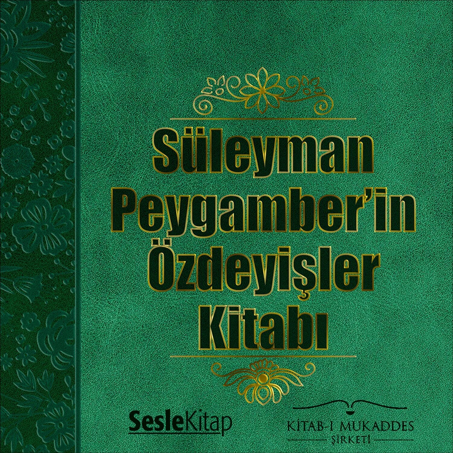 Süleyman Peygamber'in Özdeyişler Kitabı [Аудиокнига]