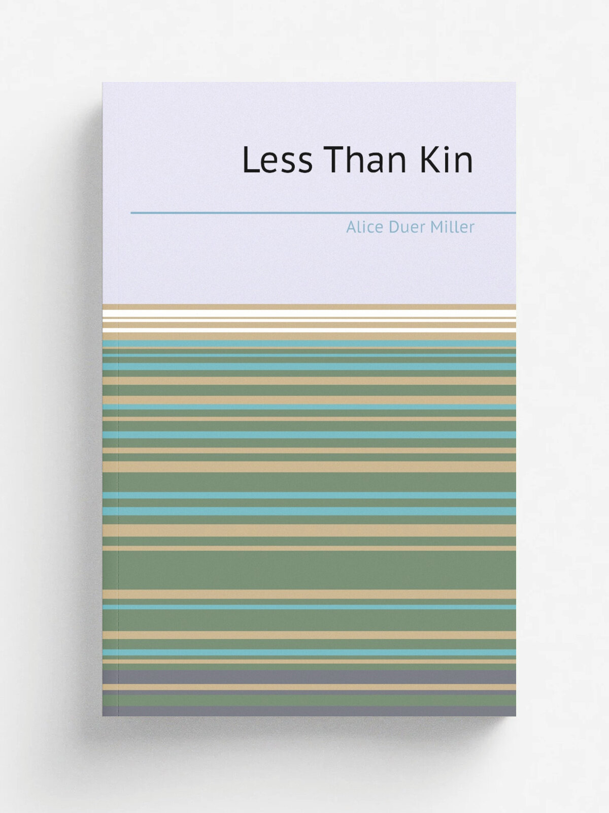 Less Than Kin | Alice Duer Miller | Репринт