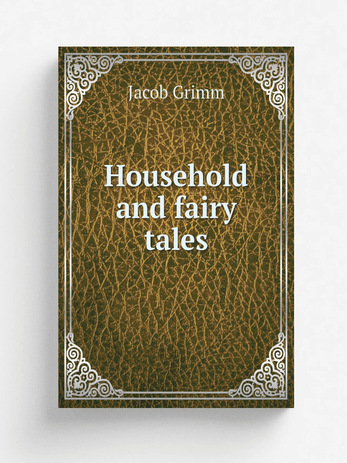 Household and fairy tales | Jacob Grimm | 1916 | Philadelphia : George W. Jacobs | Репринт