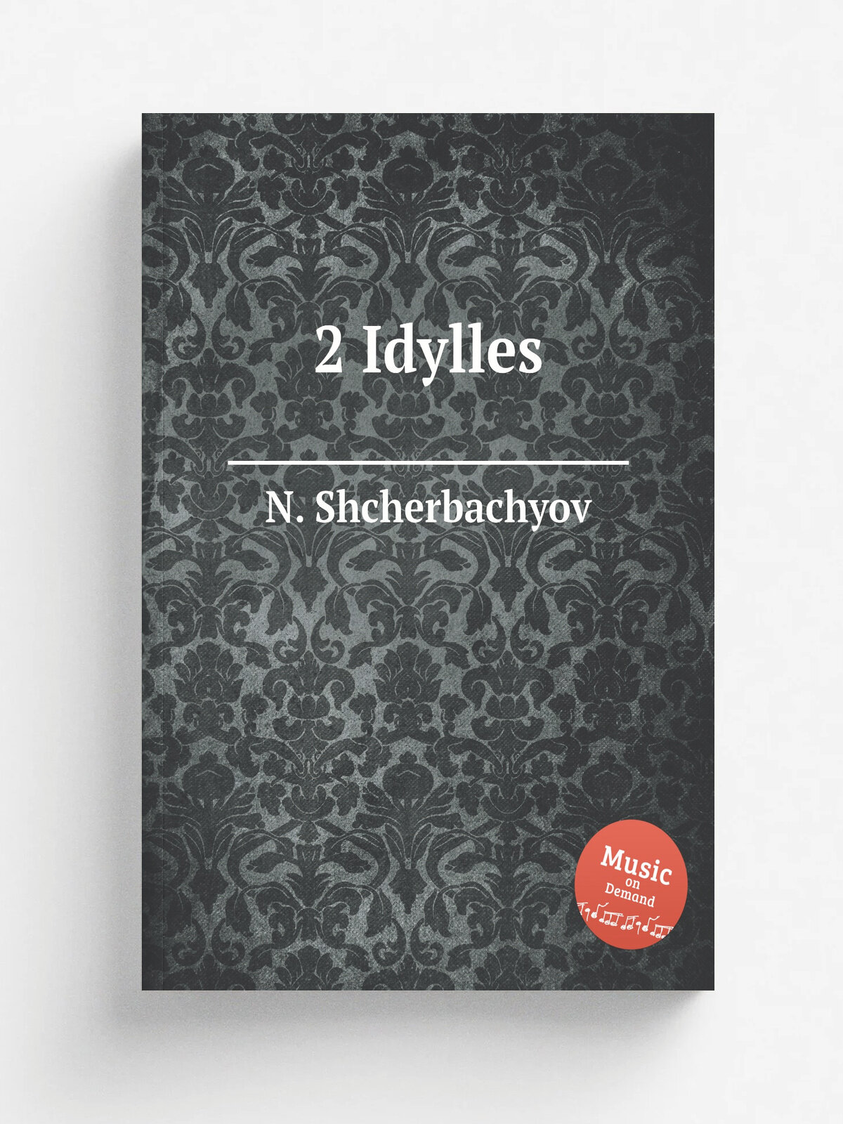 2 Idylles | N. Shcherbachyov | Репринт