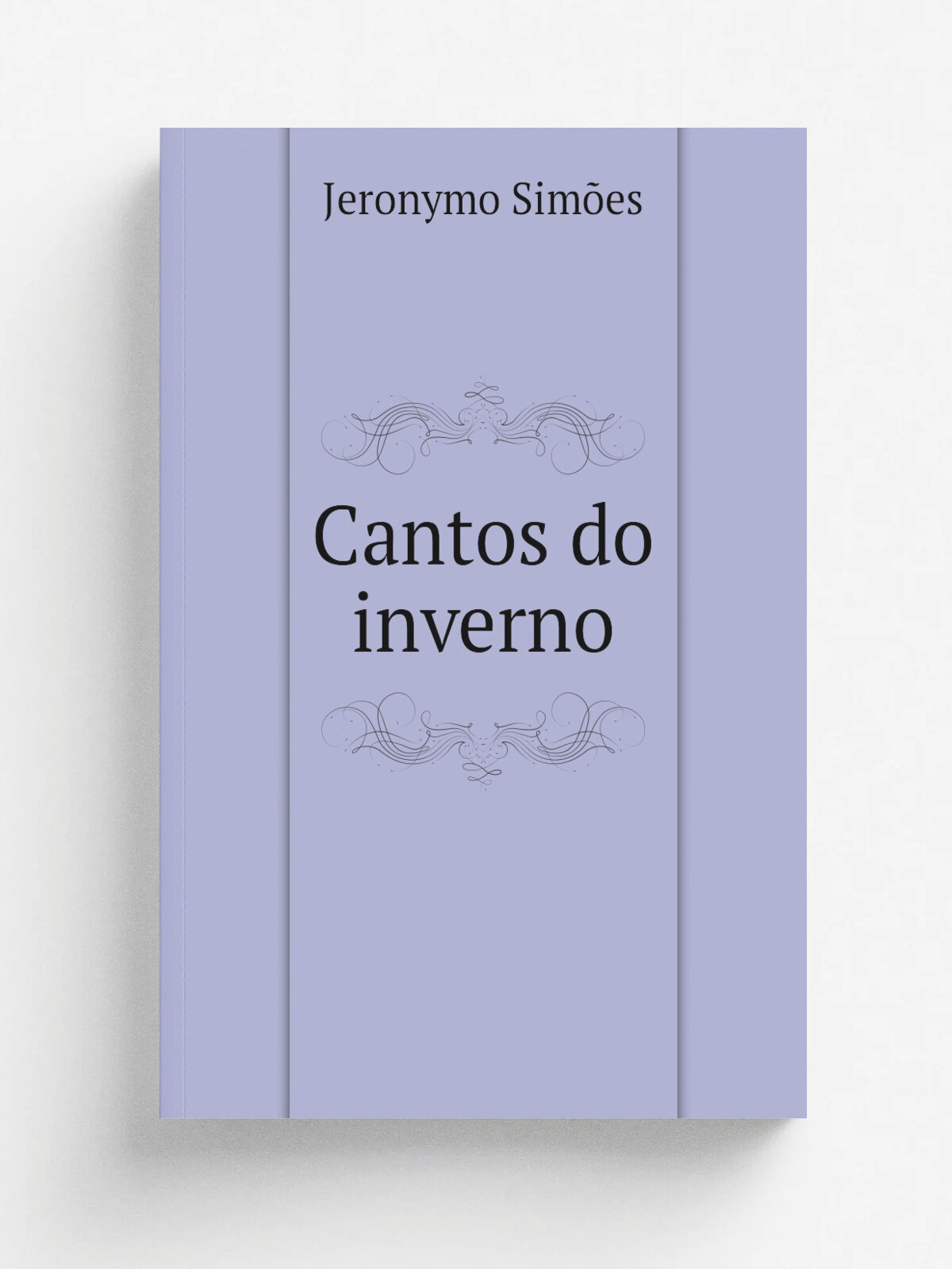 Cantos do inverno | Jeronymo Sim.es | 1909 | Rio de Janeiro Typ. de Rodrigues | Репринт