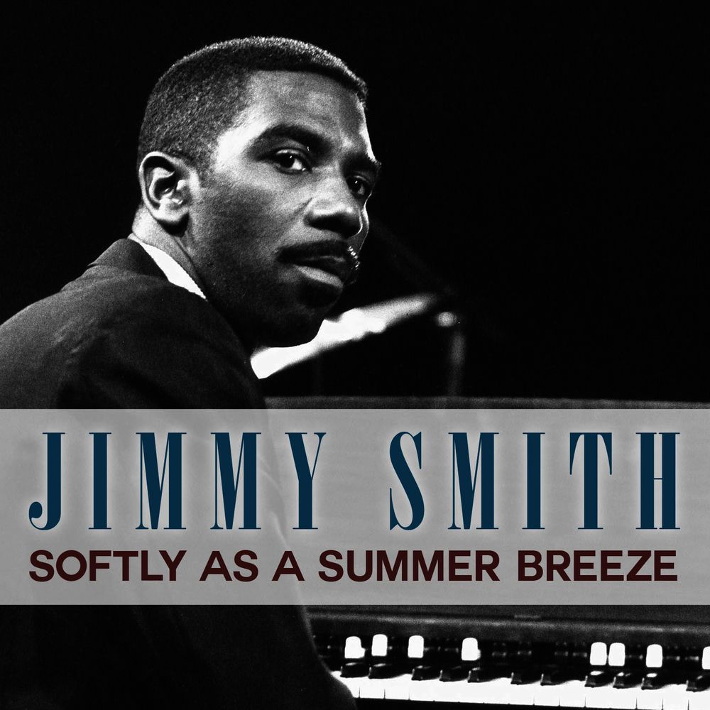 Виниловая пластинка Jimmy Smith - Softly As A Summer Breeze (LP) Blue Note Classic Series, 2026