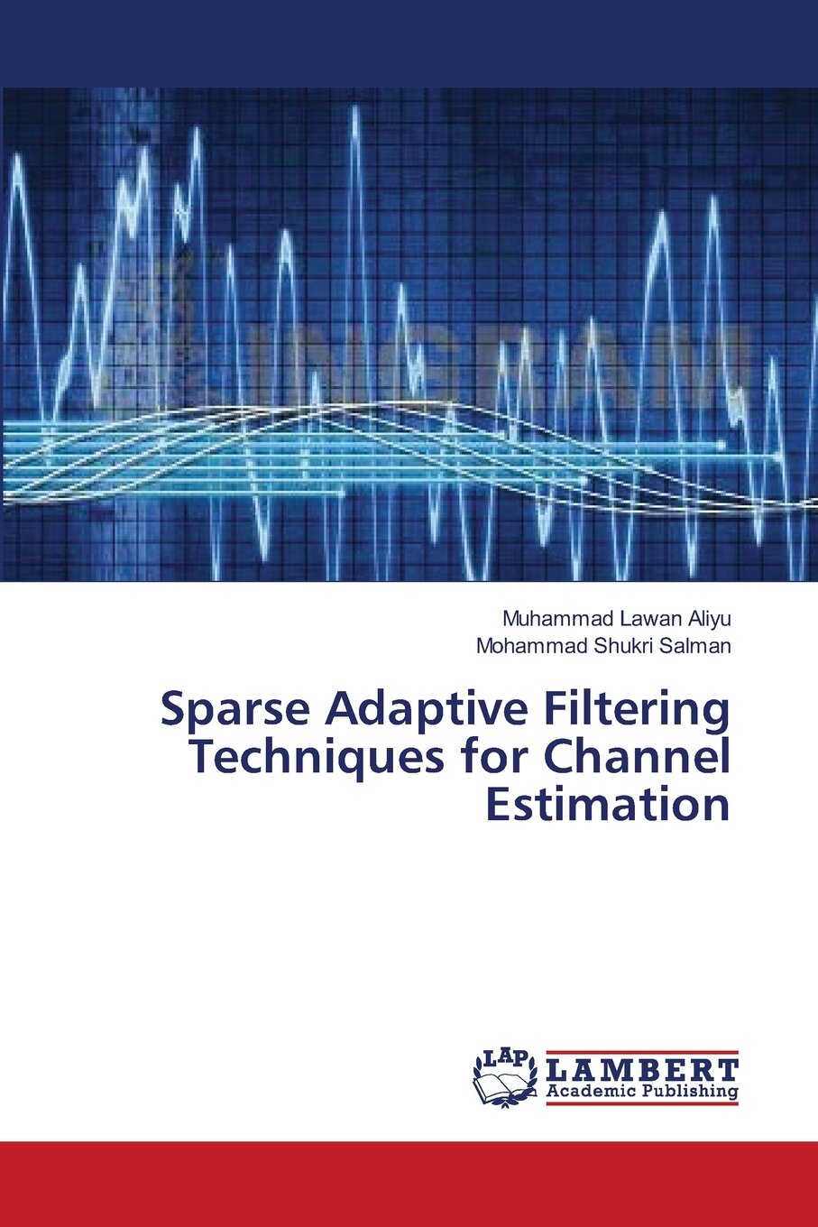 Sparse Adaptive Filtering Techniques for Channel Estimation — фото 1