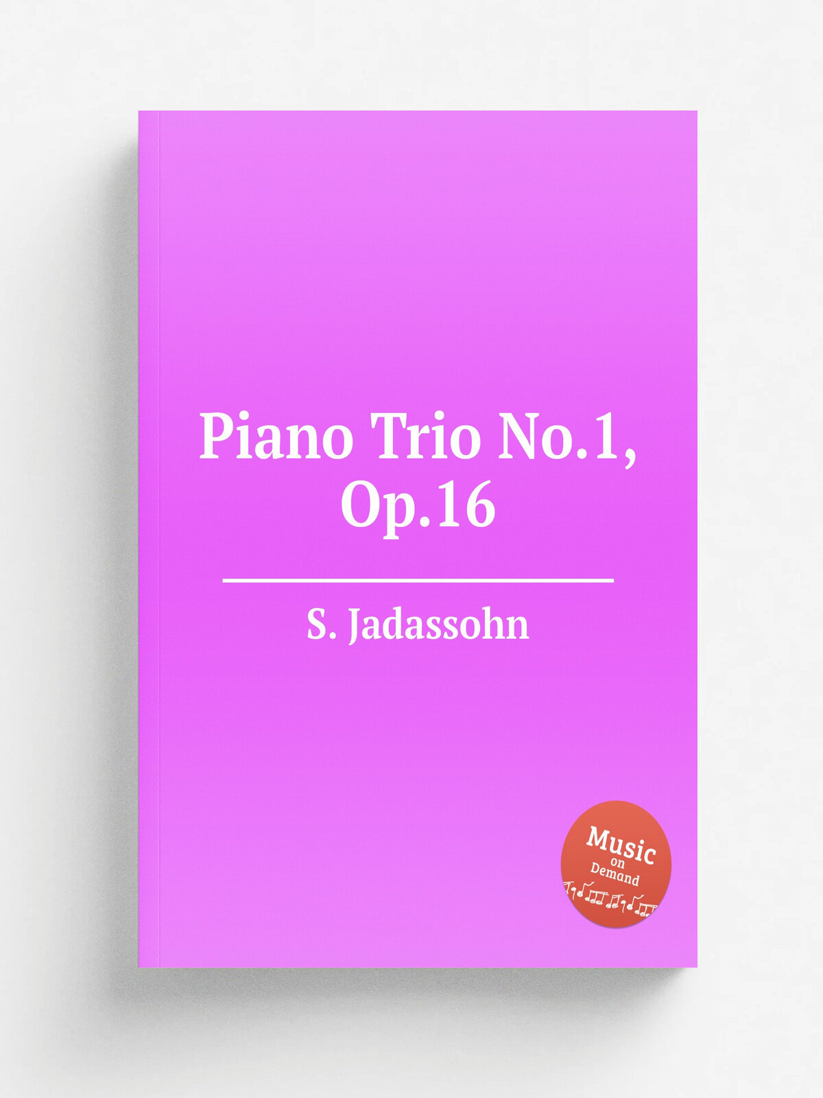 Piano Trio No.1, Op.16 | S. Jadassohn | 1859 | Репринт