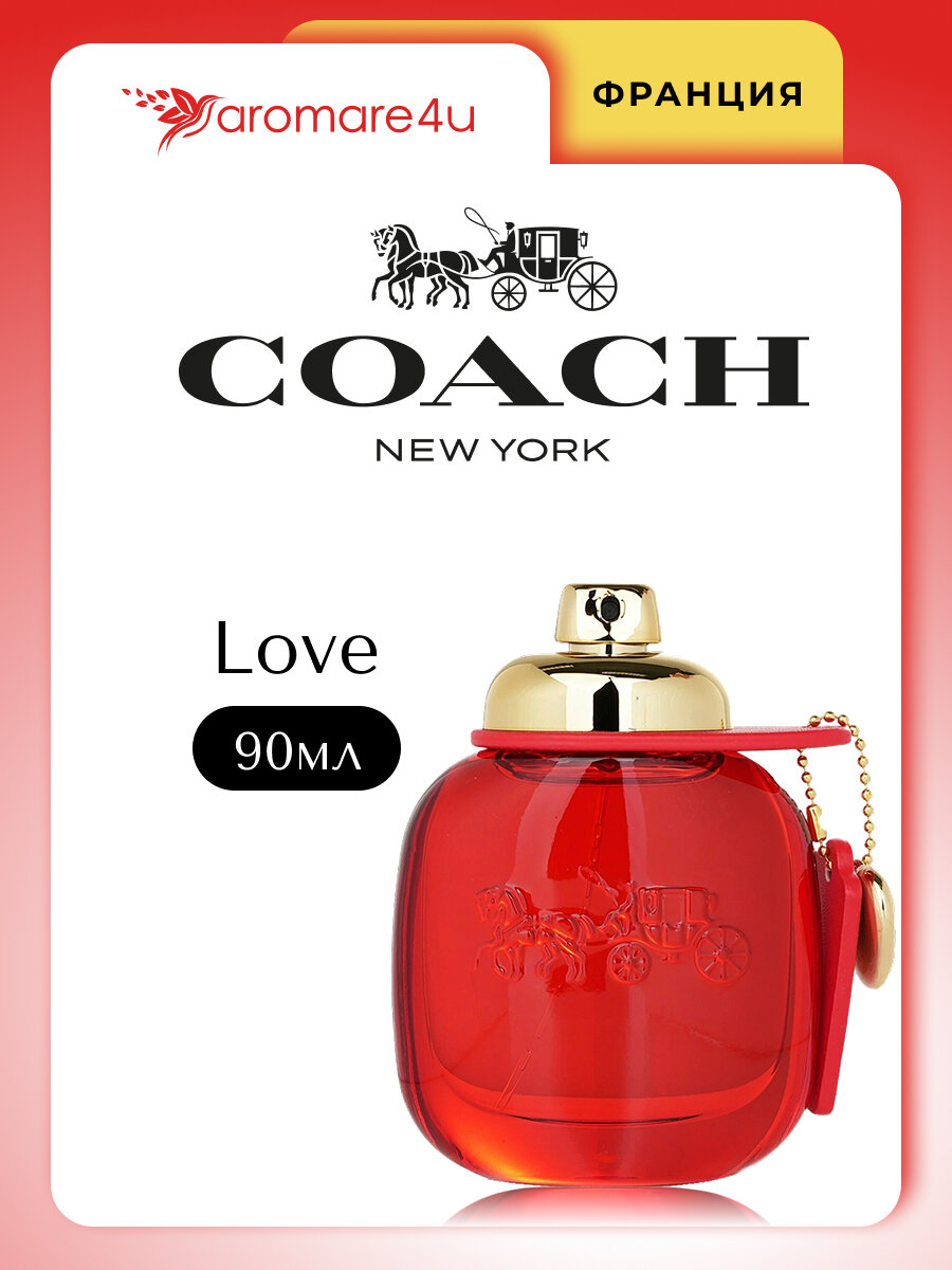 Духи женские. Парфюмерная вода Coach Love. Для женщин. 90 мл.