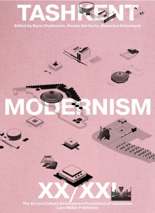 Tashkent: Modernism XX/XXI