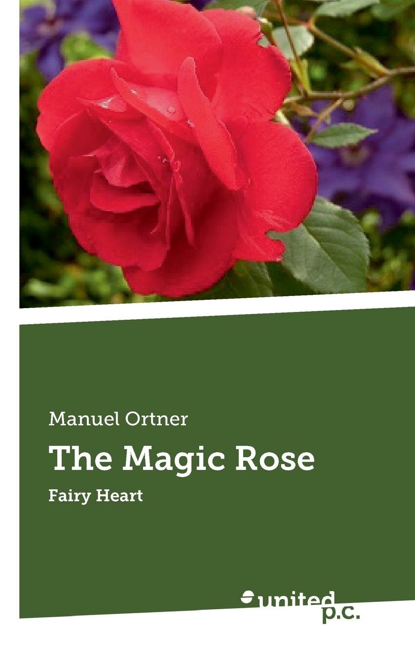 The Magic Rose — фото 1