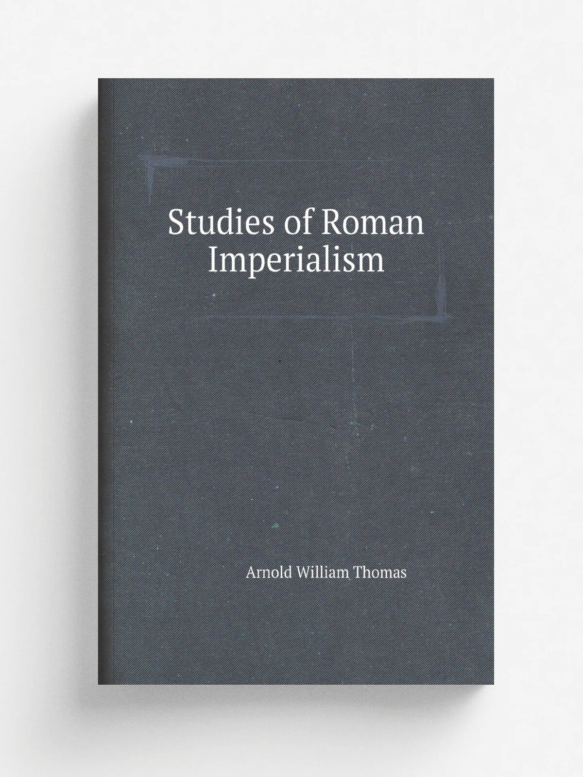 Studies of Roman Imperialism