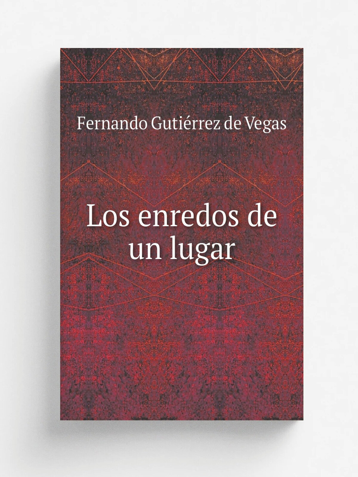 Los enredos de un lugar | Fernando Guti.rrez de Vegas | 1800 | Ruiz | Репринт