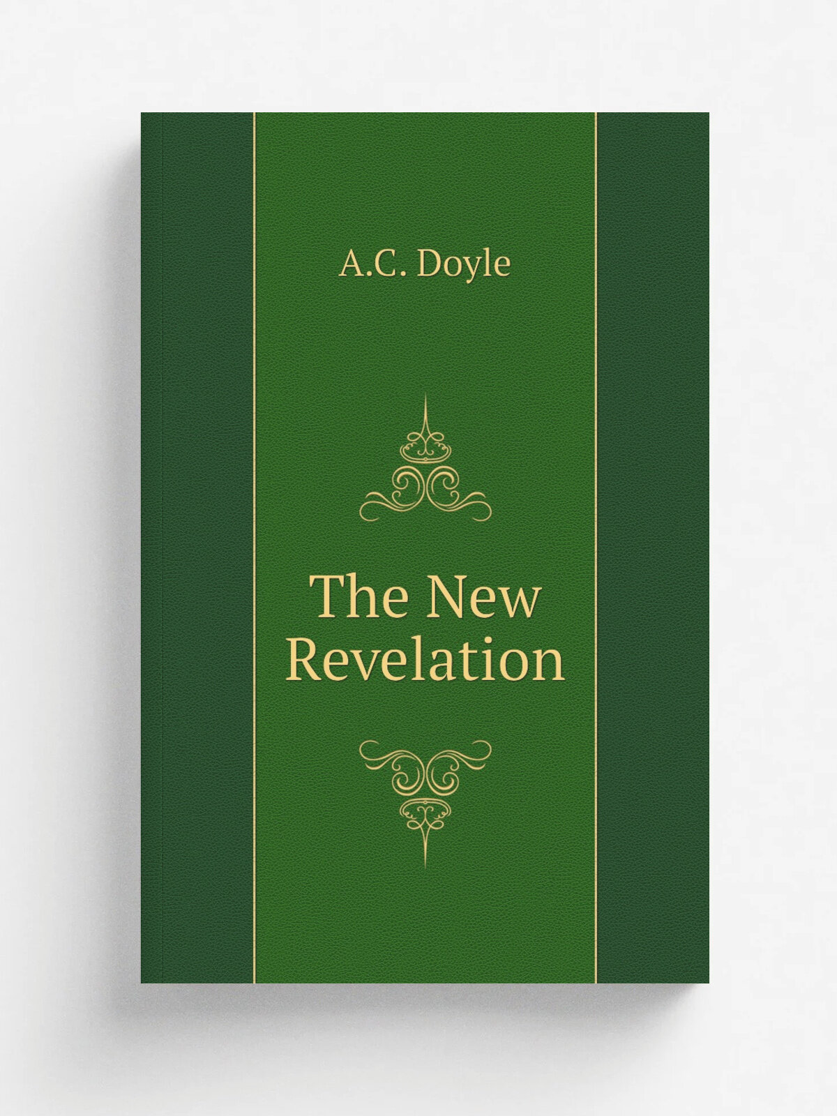 The New Revelation | A.C. Doyle | 1918 | New York, George H. Doran Company | Репринт