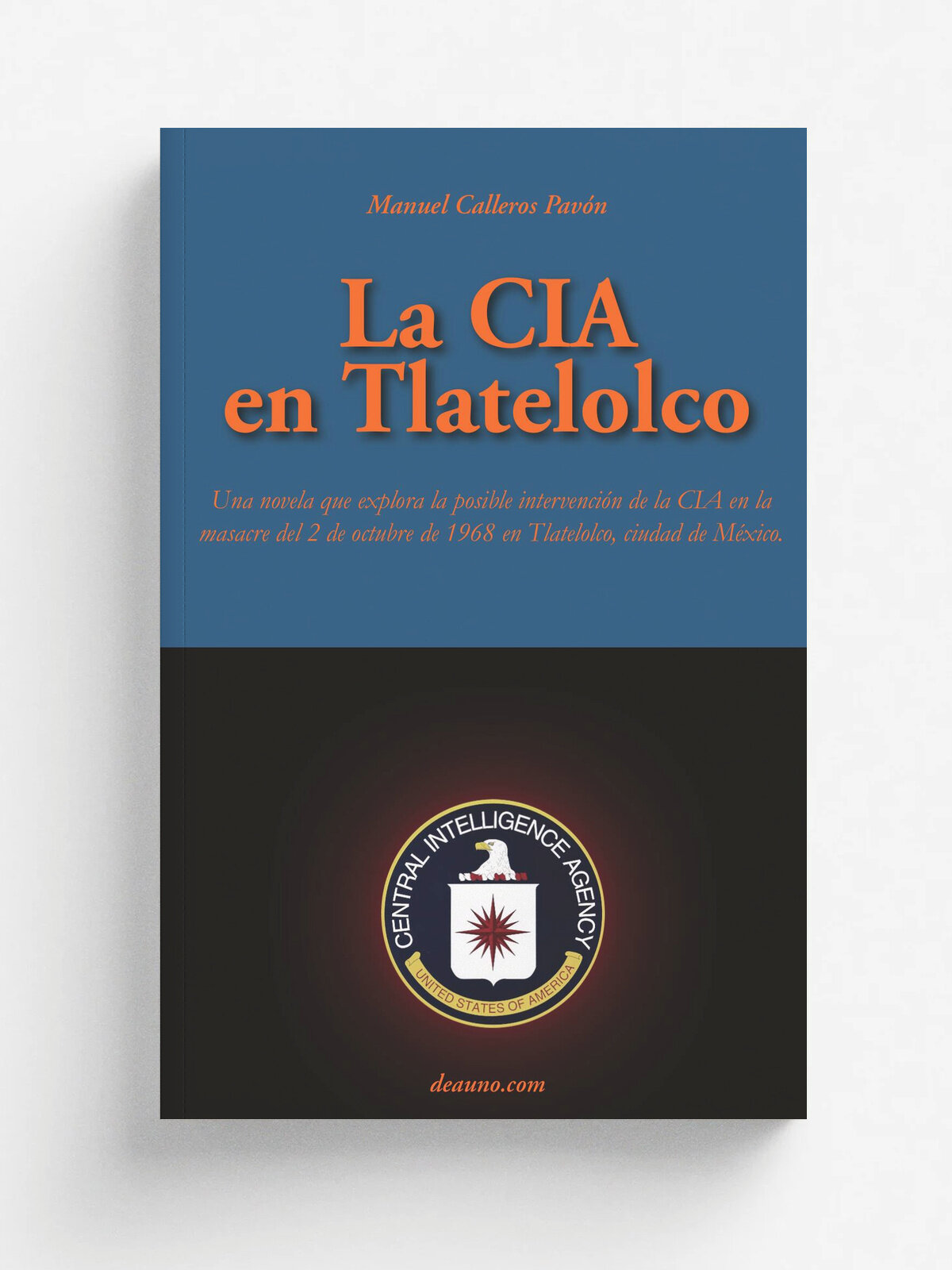 La CIA En Tlatelolco