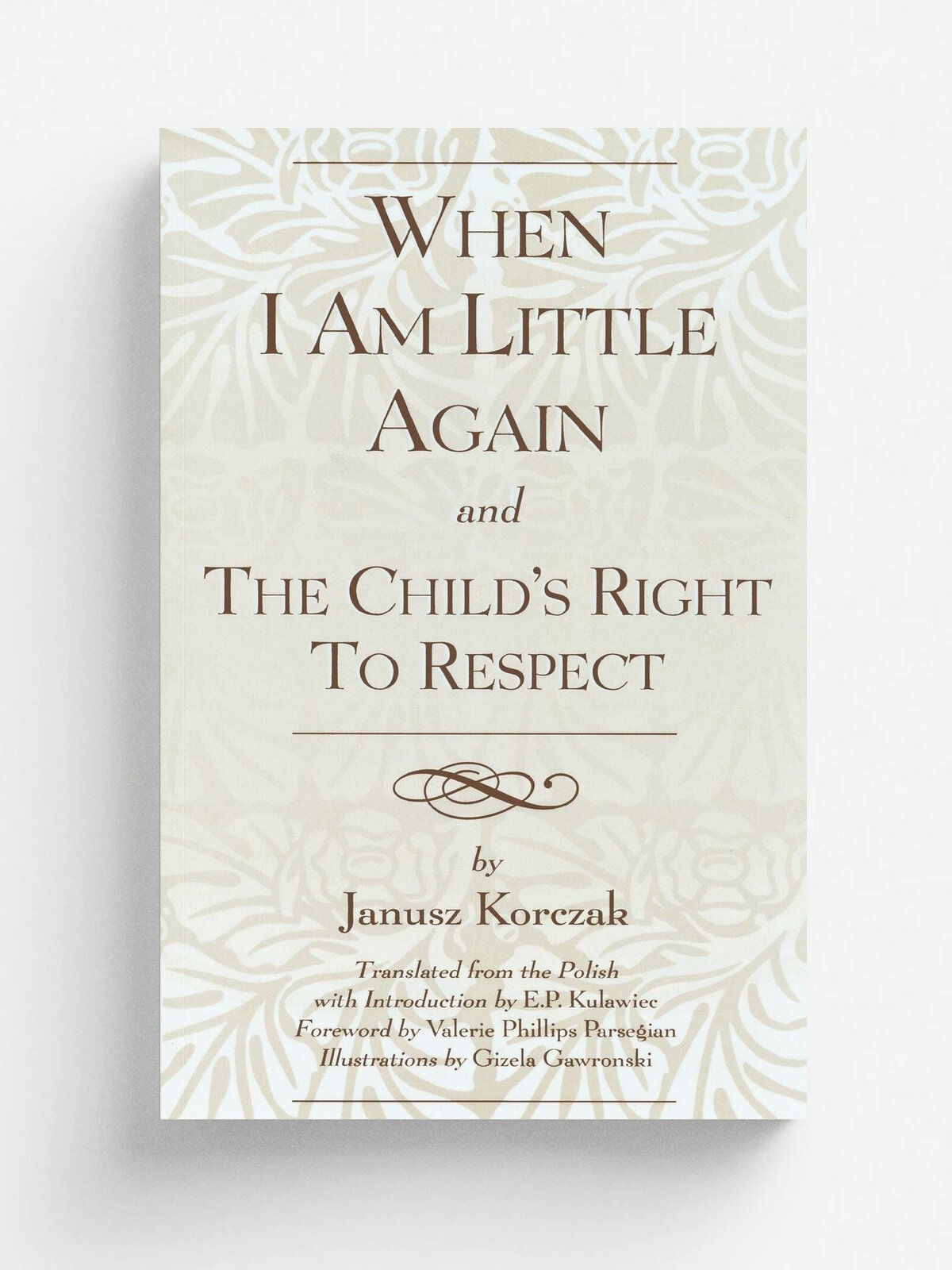 When I Am Little Again and the Child's Right to Respect