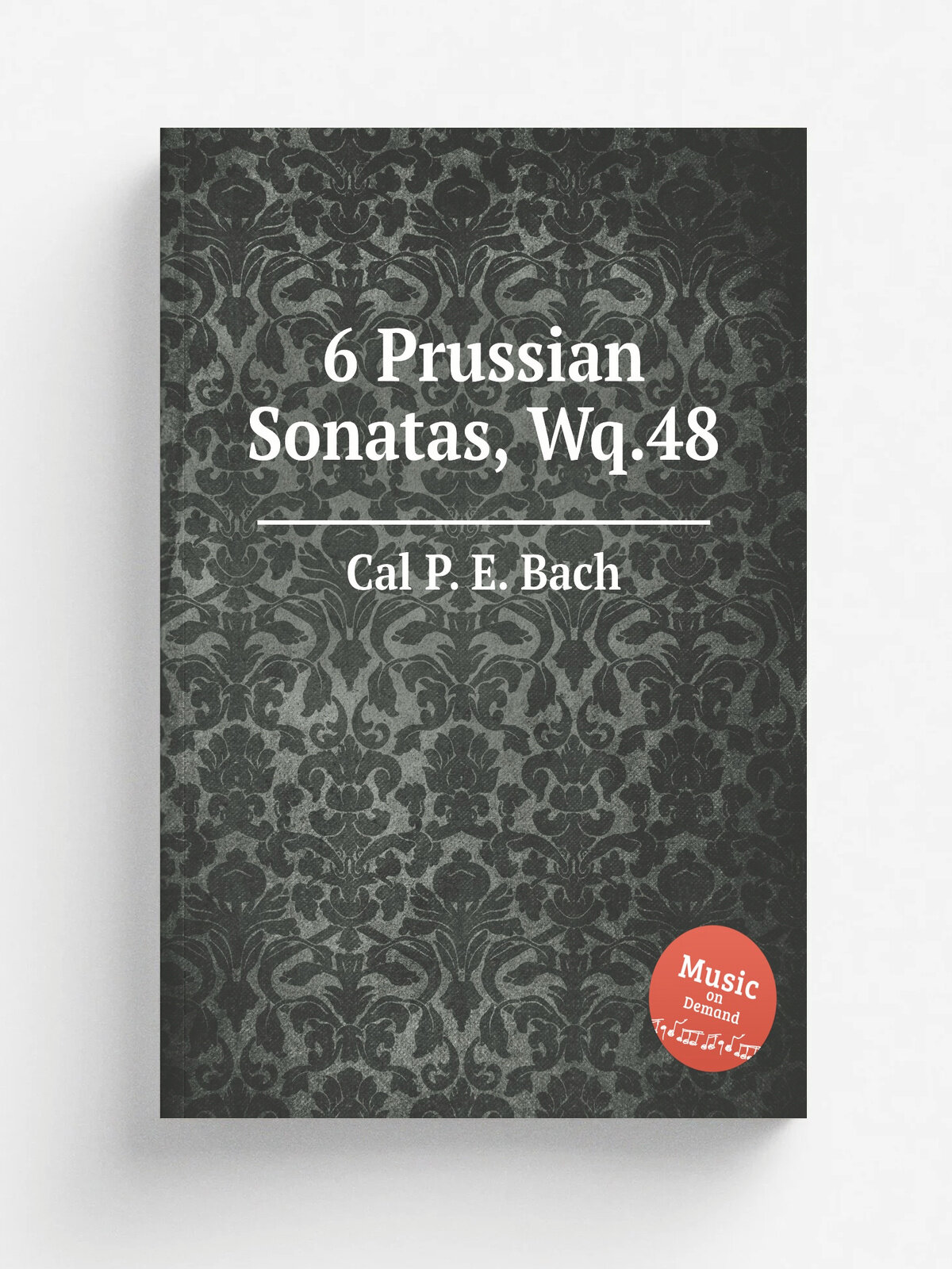 6 Prussian Sonatas, Wq.48 | Cal P. E. Bach | 1740 | Репринт
