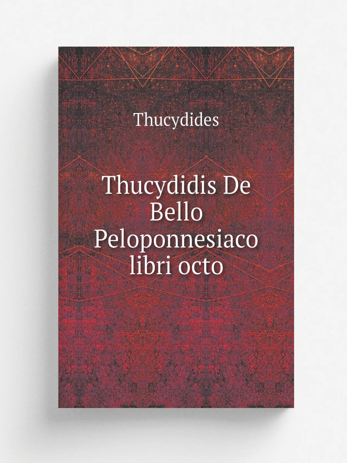 Thucydidis De Bello Peloponnesiaco libri octo | Thucydides | 1821 | Apud Gerhardum Fleischerum | Репринт