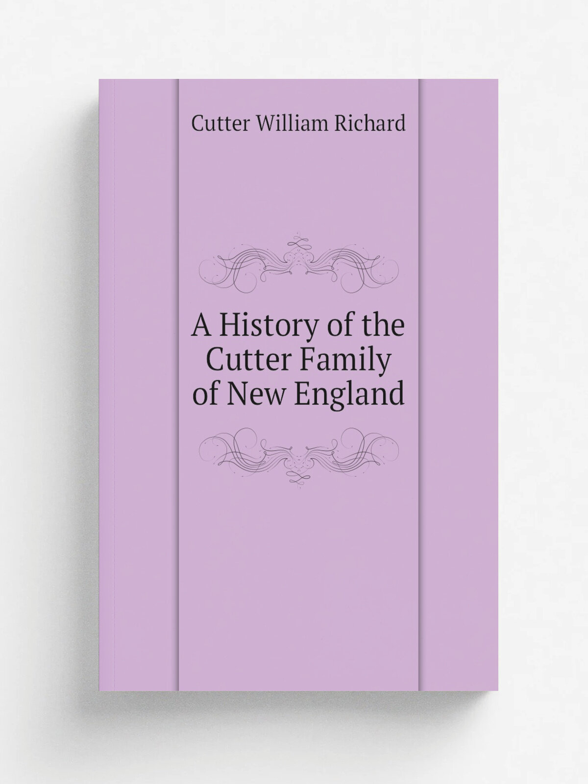 A History of the Cutter Family of New England | Cutter William Richard | Репринт