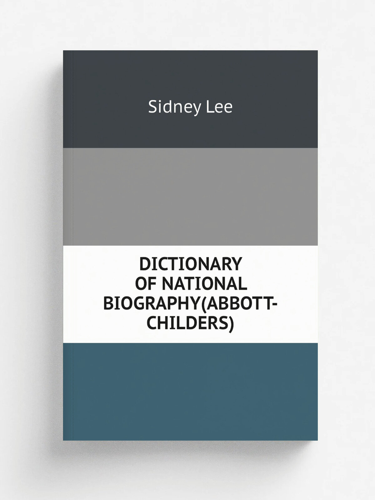 "Dictionary Of National Biography(Abbott-Childers)" | Sidney Lee | Репринт