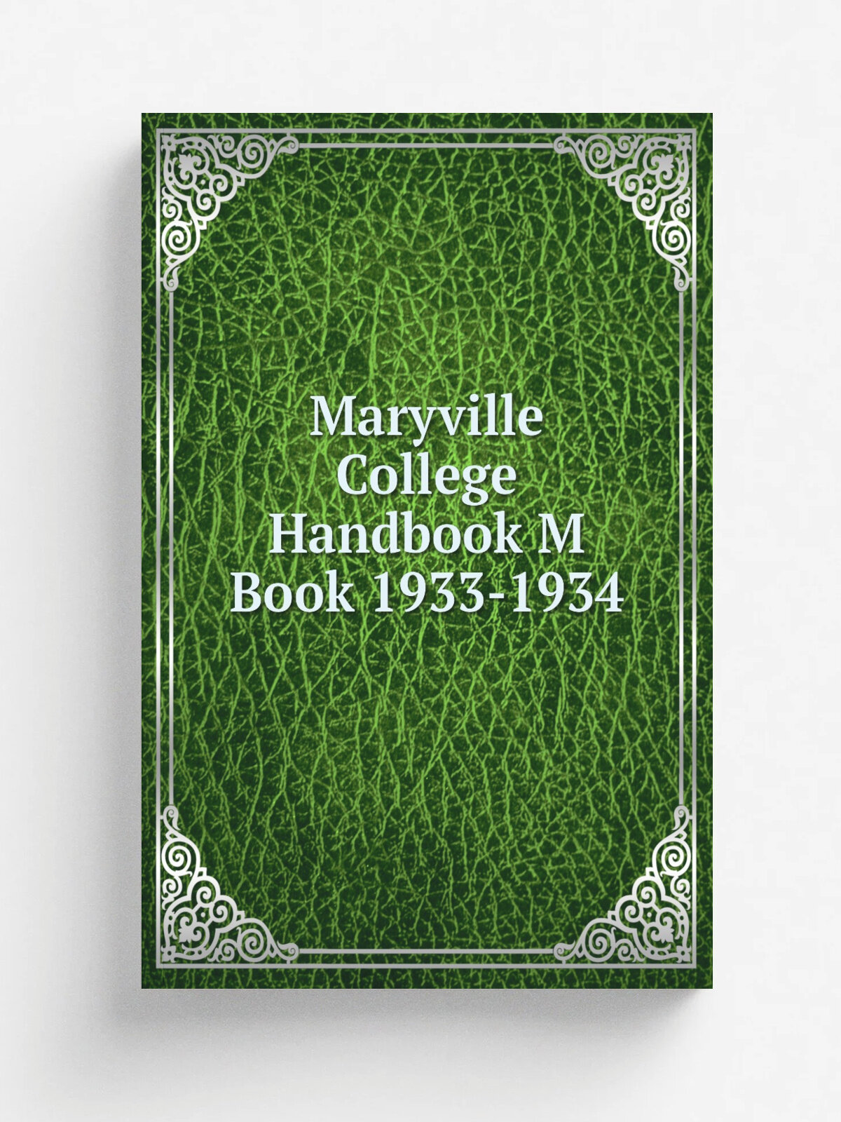 Maryville College Handbook M Book 1933-1934 | 1933 | Young Men's and Young Women's Christian Associations of Maryville College | Репринт
