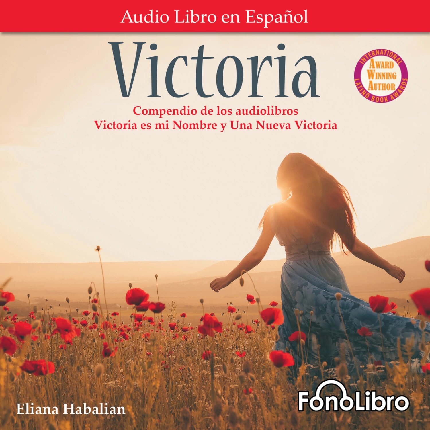 Victoria. Un compendio de Victoria es mi Nombre y Una Nueva Victoria (Abridged) [Аудиокнига]