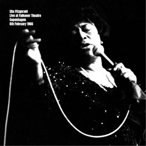 Виниловая пластинка Ella Fitzgerald - Live At Falkoner Theatre Copenhagen 6th February 1966, Vinyl, LP