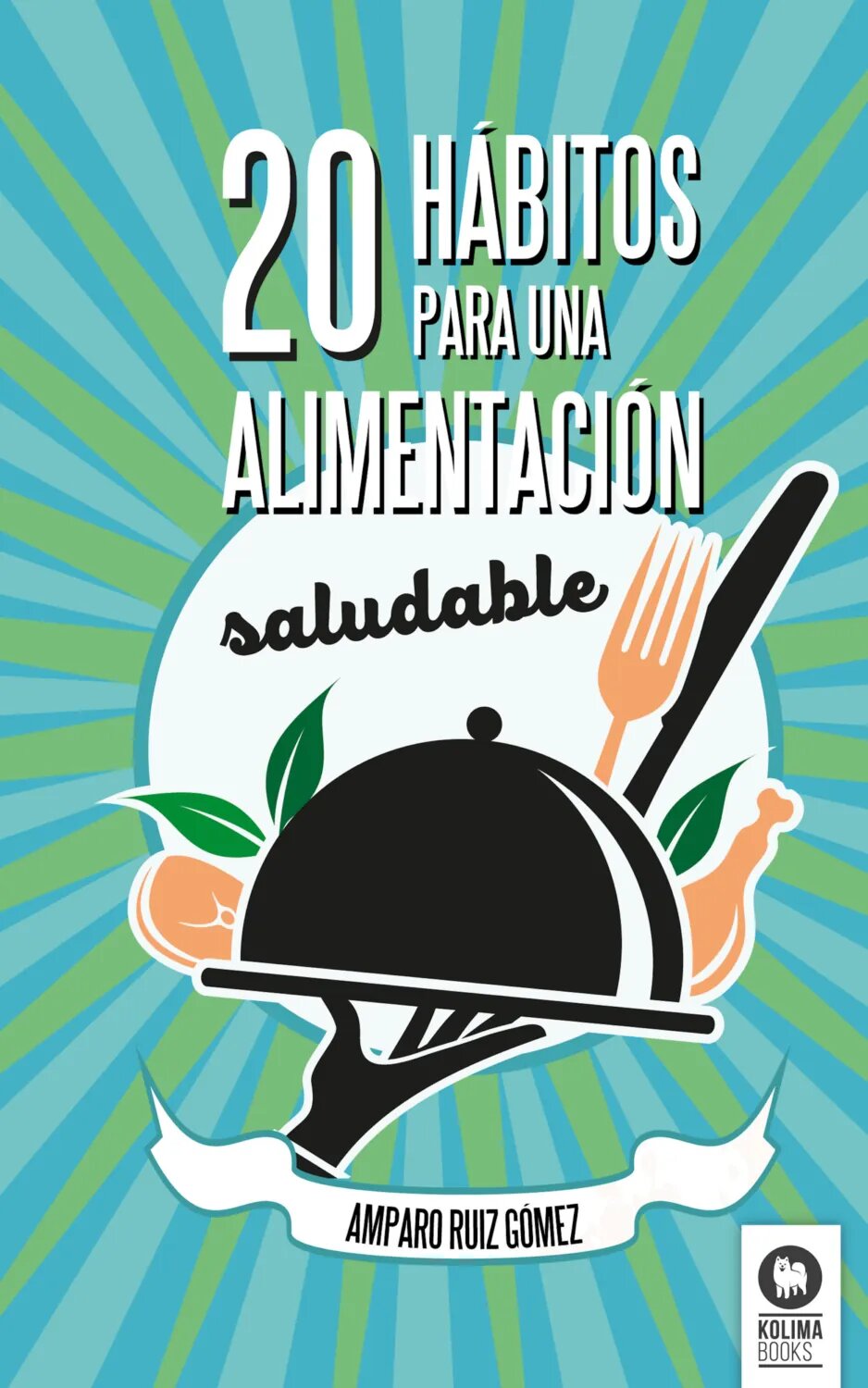 20 hábitos para una alimentación saludable [Цифровая книга]