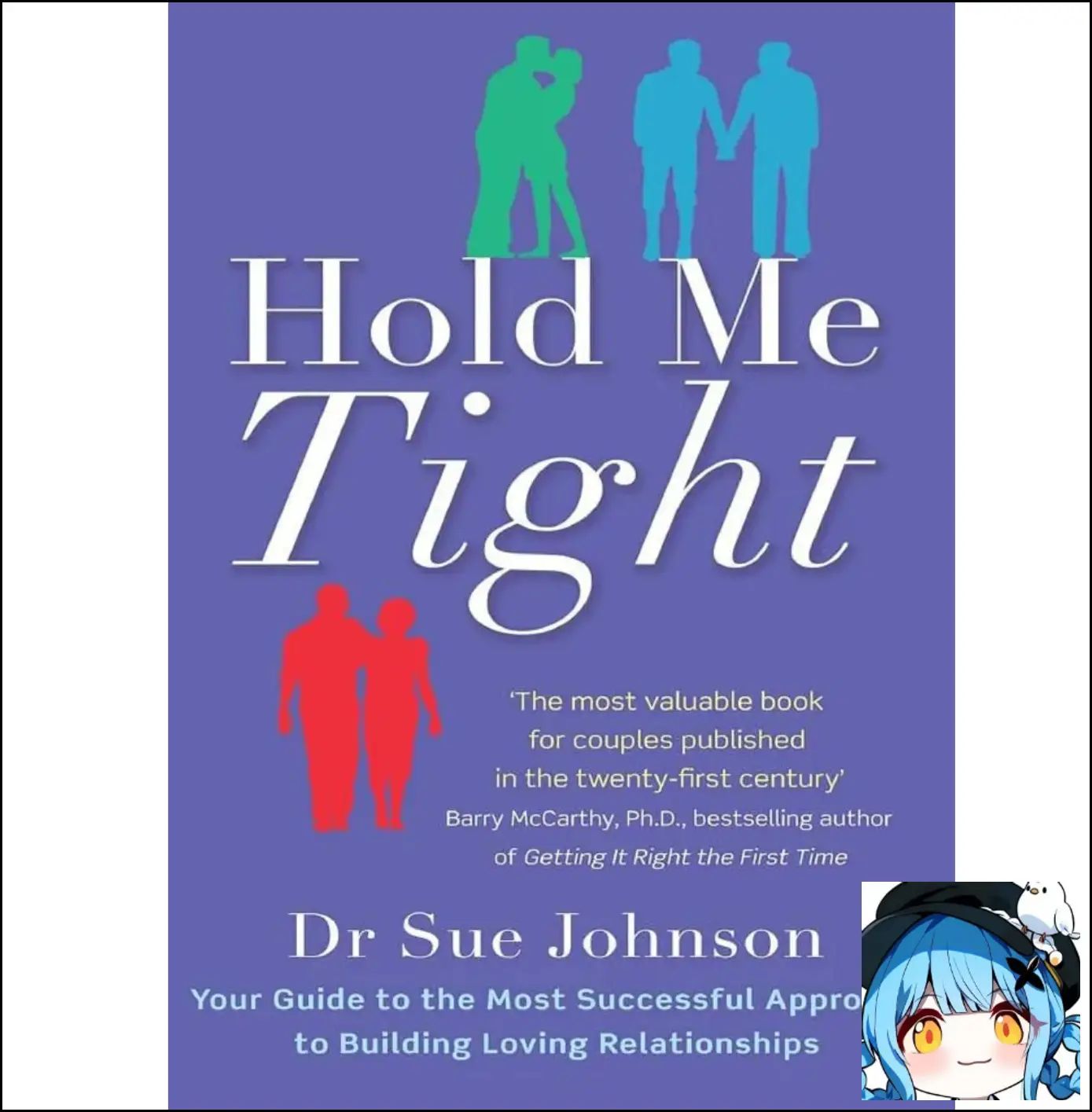 Hold Me Tight Sue Johnson Relationship Psychology Self-help Paperback