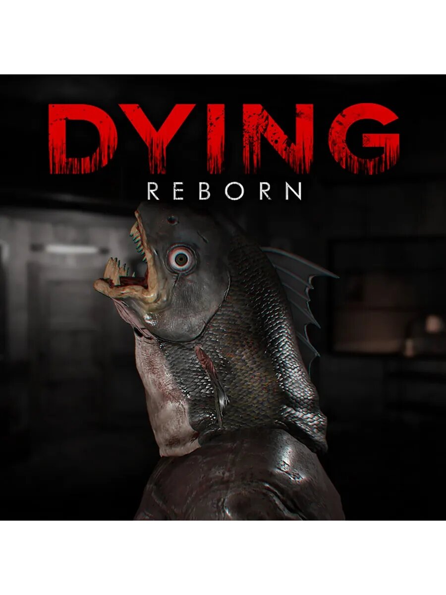 DYING: Reborn PS4 & PS5
