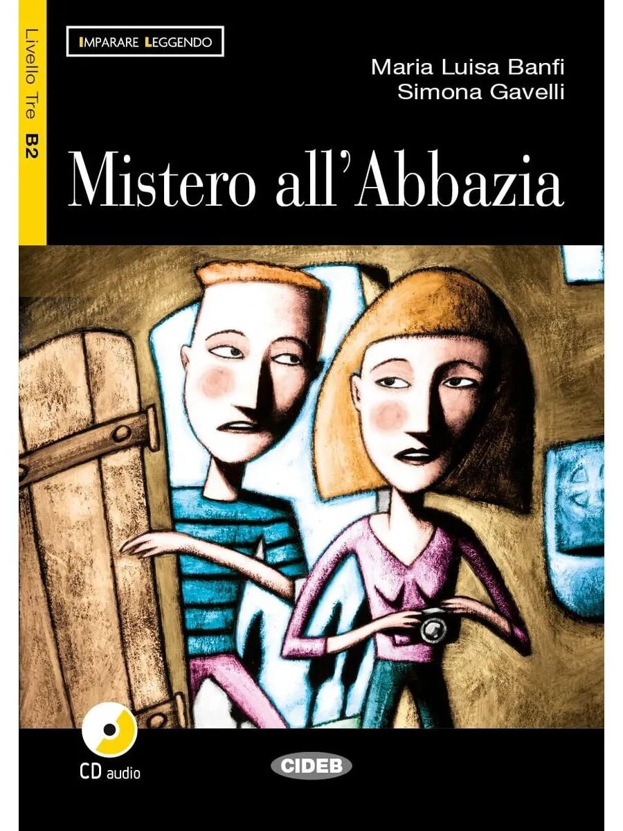 Imparare Leggendo B2 Mistero all'Abbazia + CD