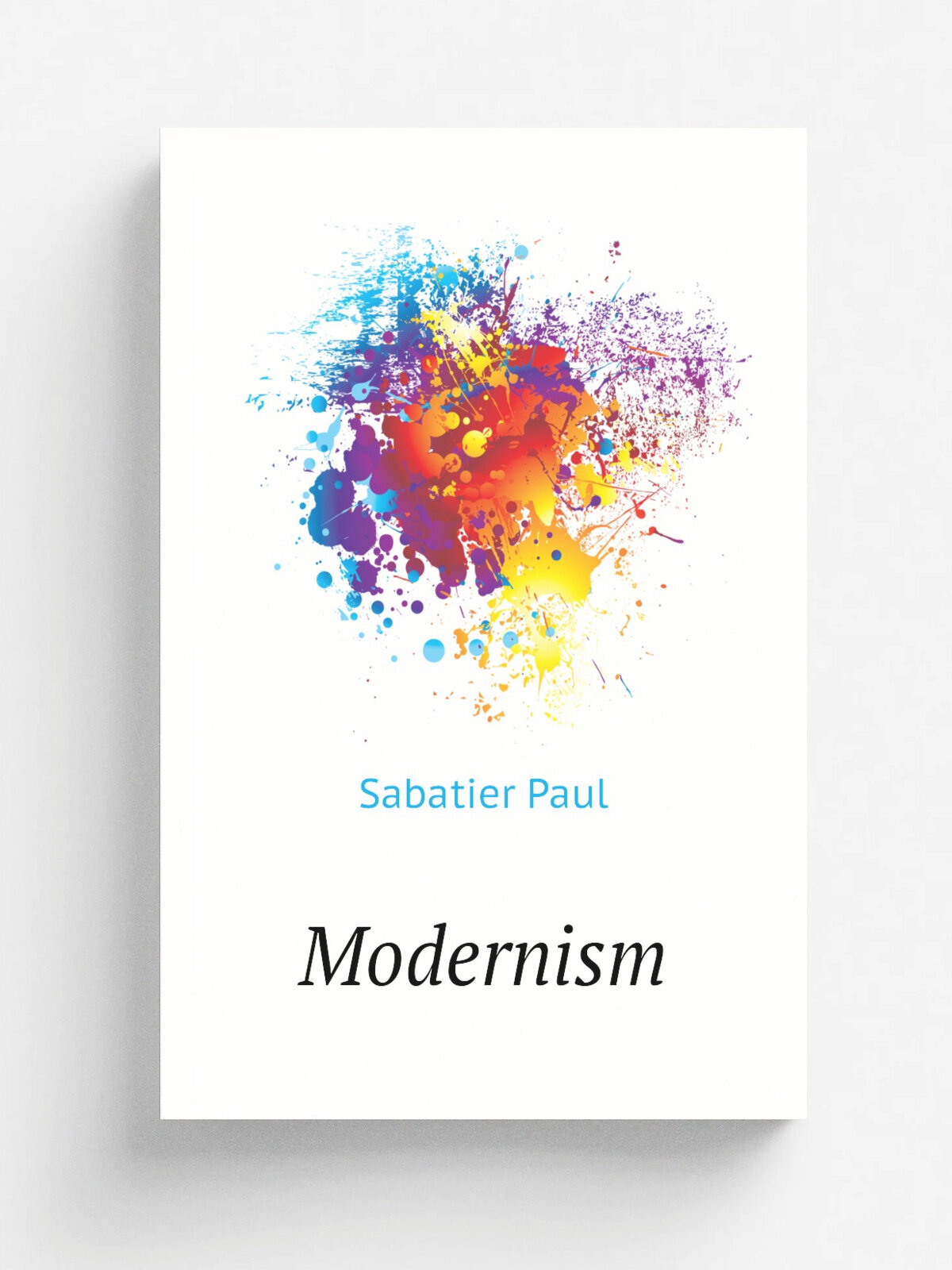 Modernism | Sabatier Paul | Репринт