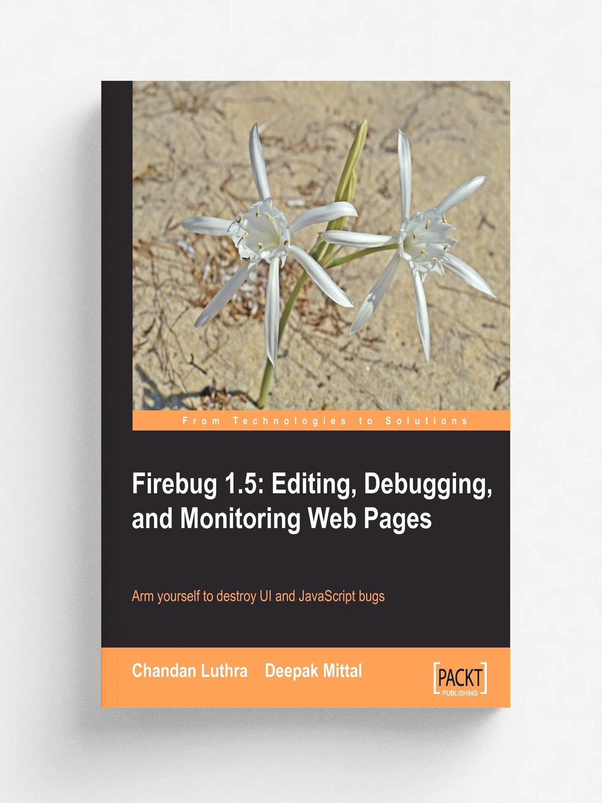 Firebug 1.5. Editing, Debugging, and Monitoring Web Pages | Deepak Mittal | Packt Publishing, 2010 | Английский язык