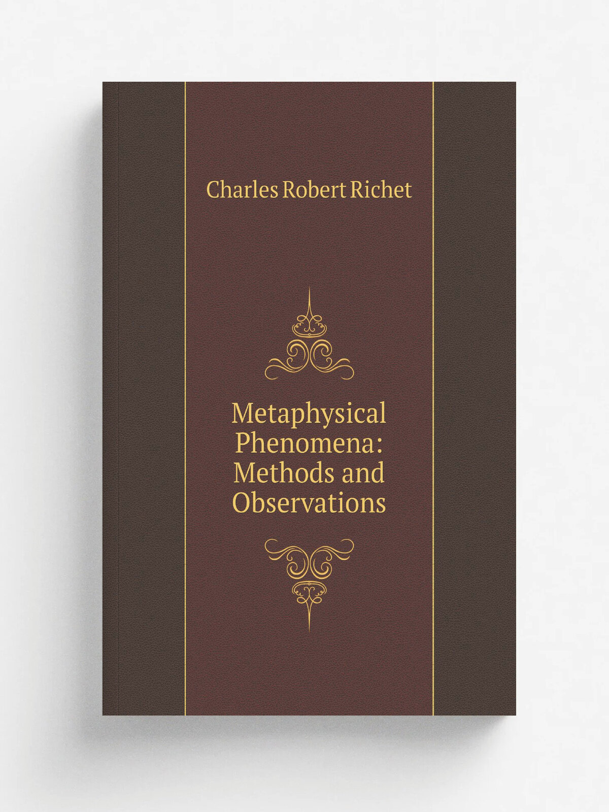 Metaphysical Phenomena: Methods and Observations