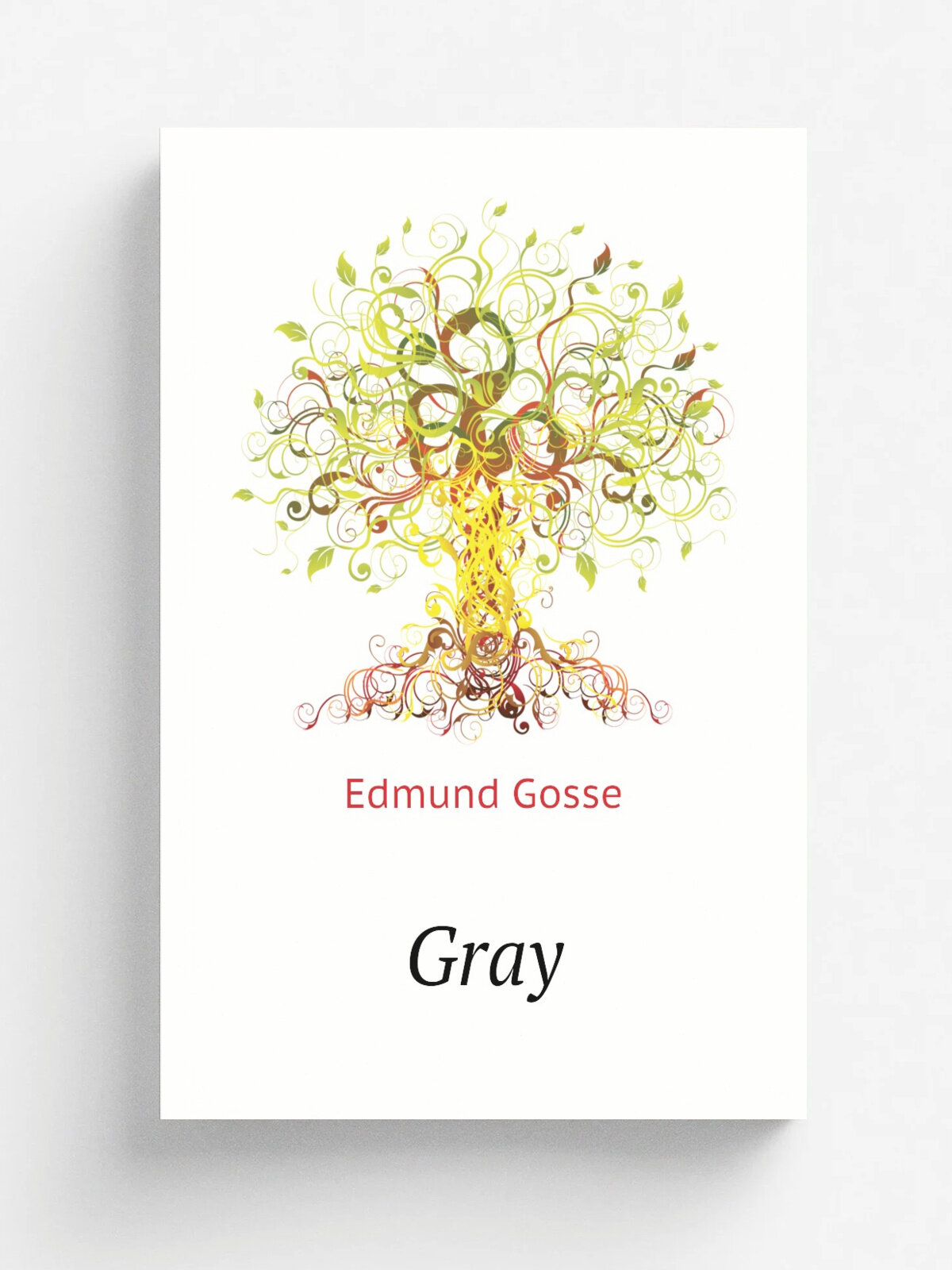 Gray | Edmund Gosse | Репринт