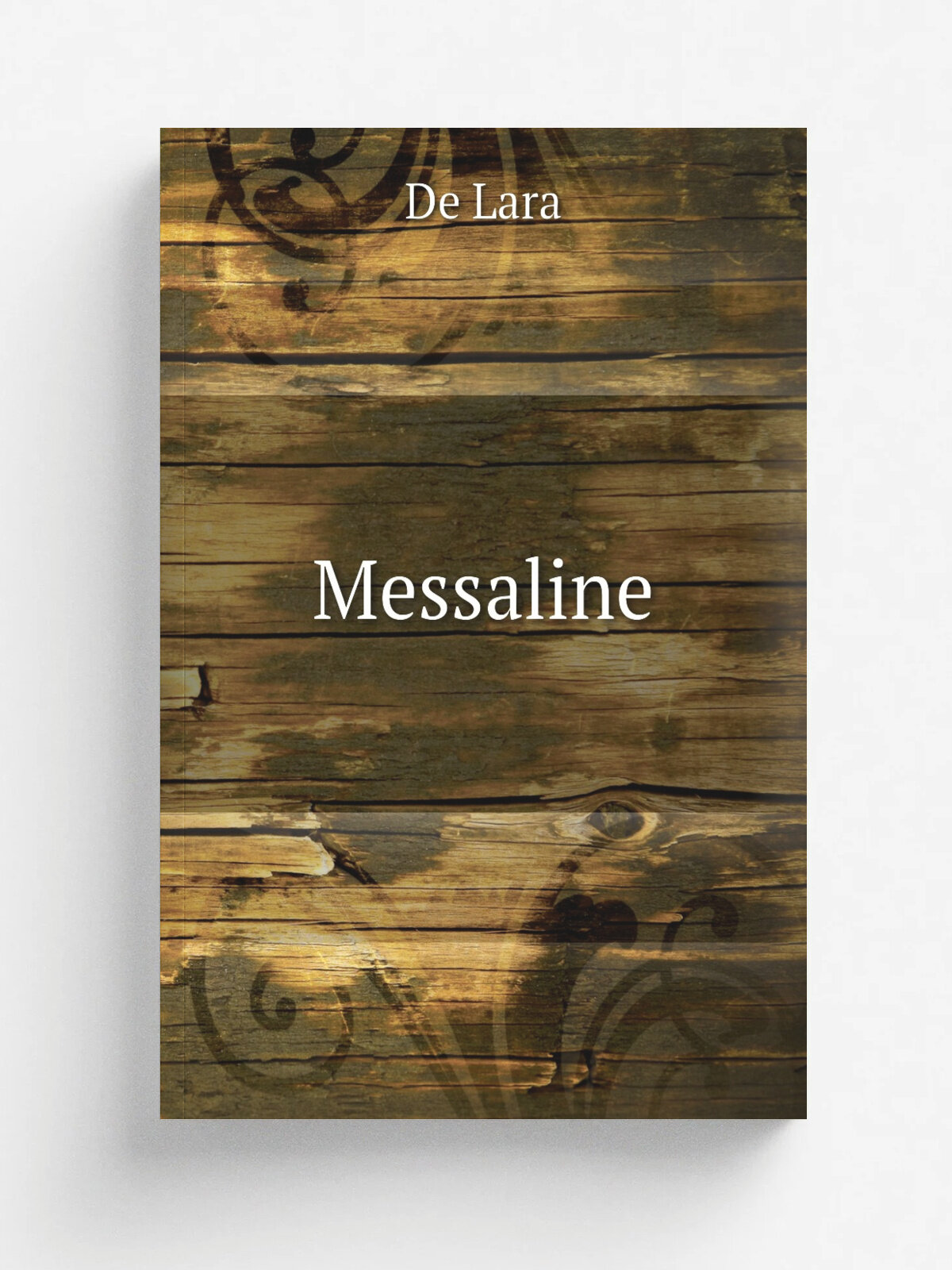 Messaline | De Lara | 1899 | Paris | Репринт