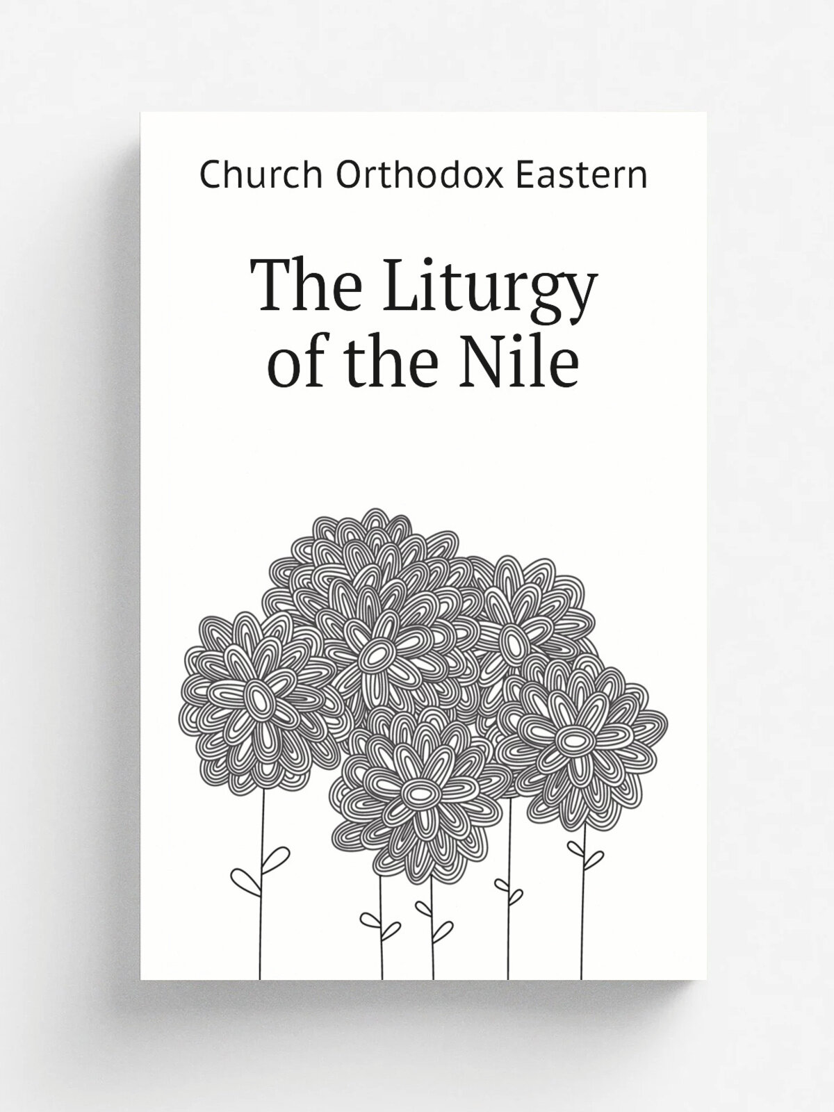 The Liturgy of the Nile | Church Orthodox Eastern | Репринт