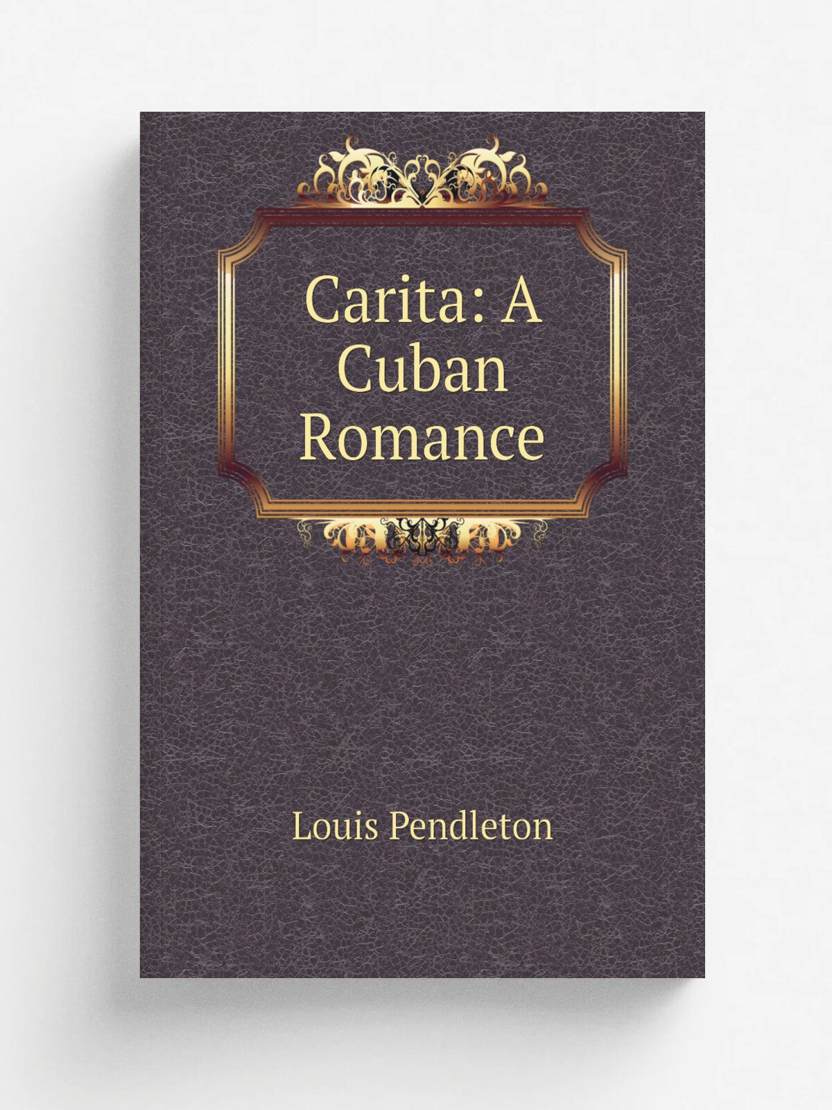 Carita: A Cuban Romance