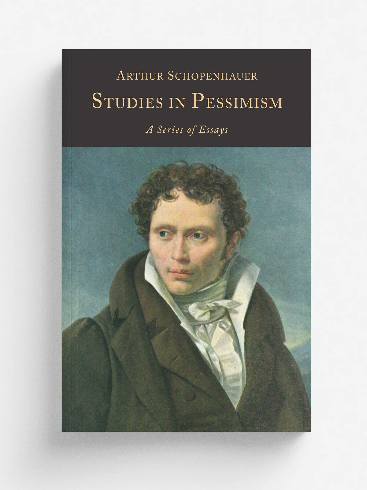 Studies in Pessimism. A Series of Essays
