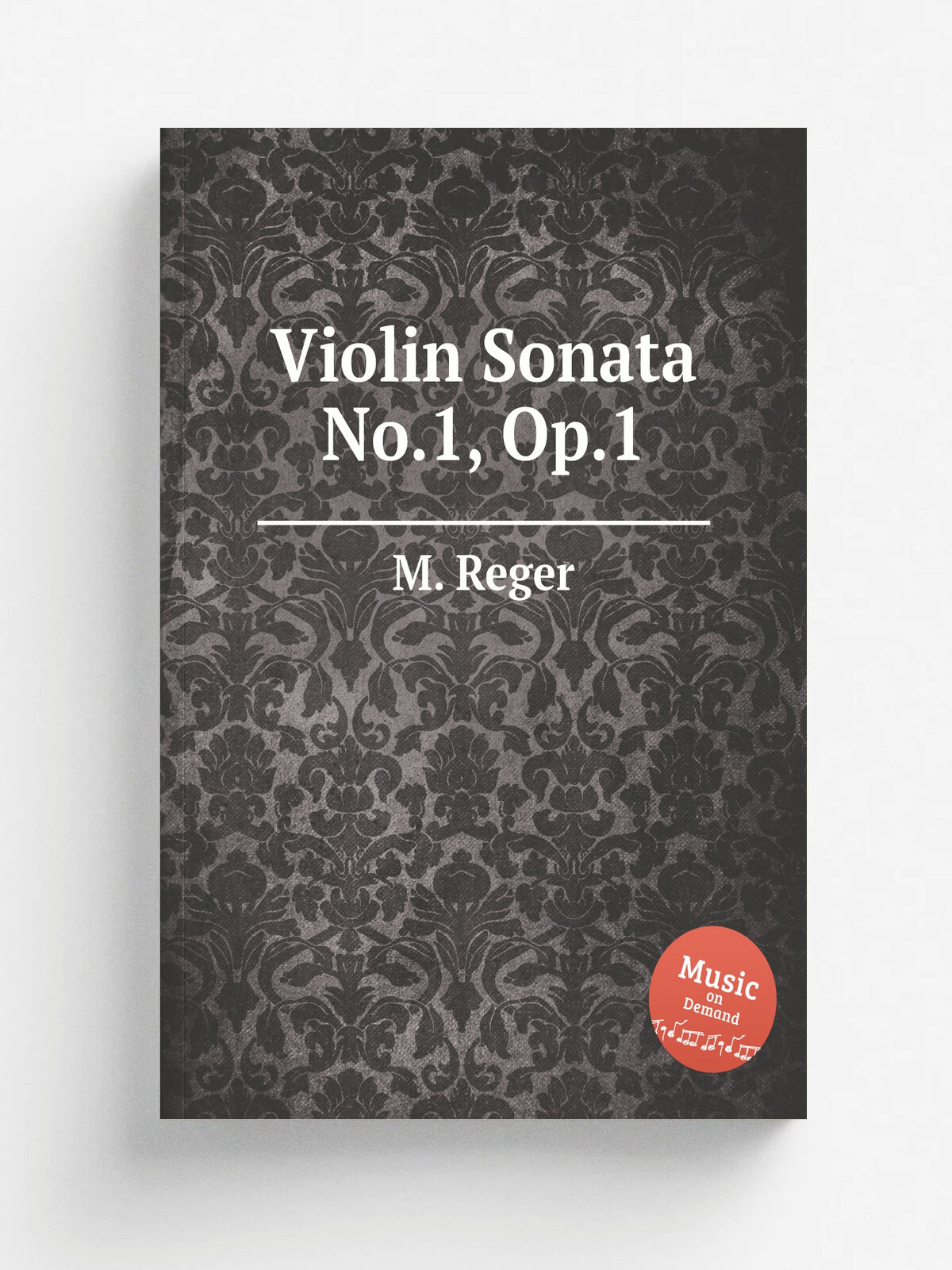 Violin Sonata No.1, Op.1 | Max Reger | 1890 | Репринт