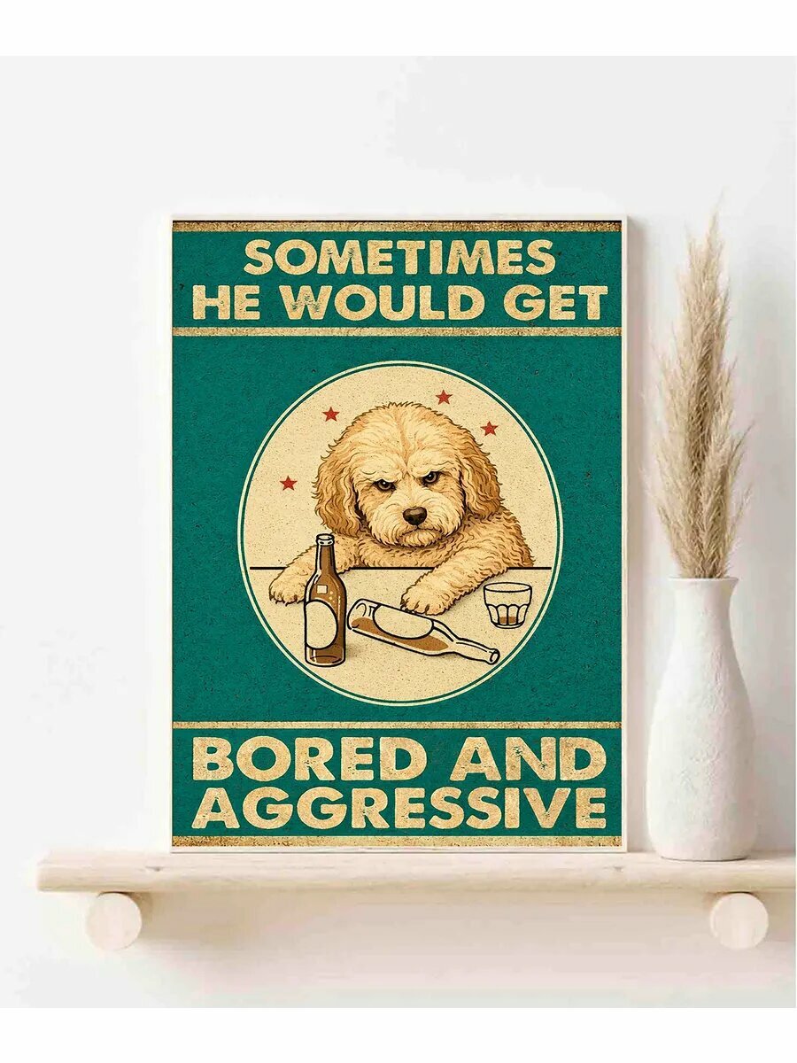 Голдендудль, Bored And Aggressive, Плакат 30x42см