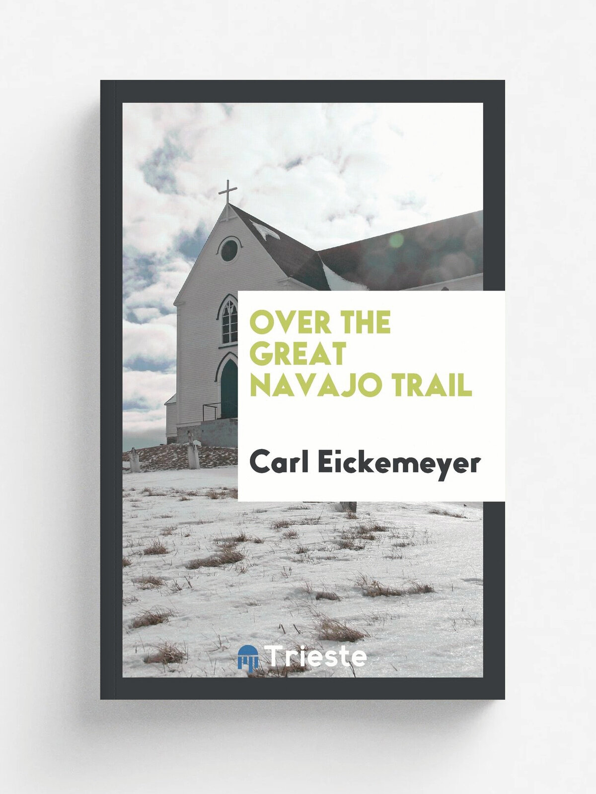 Over the great Navajo Trail