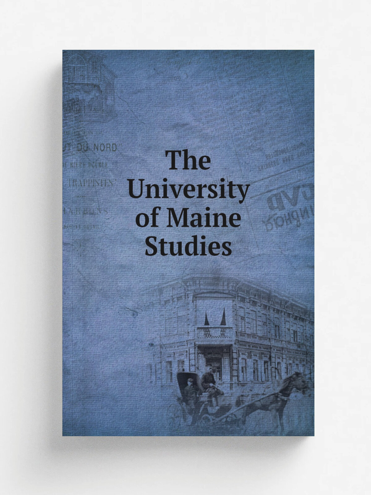The University of Maine Studies