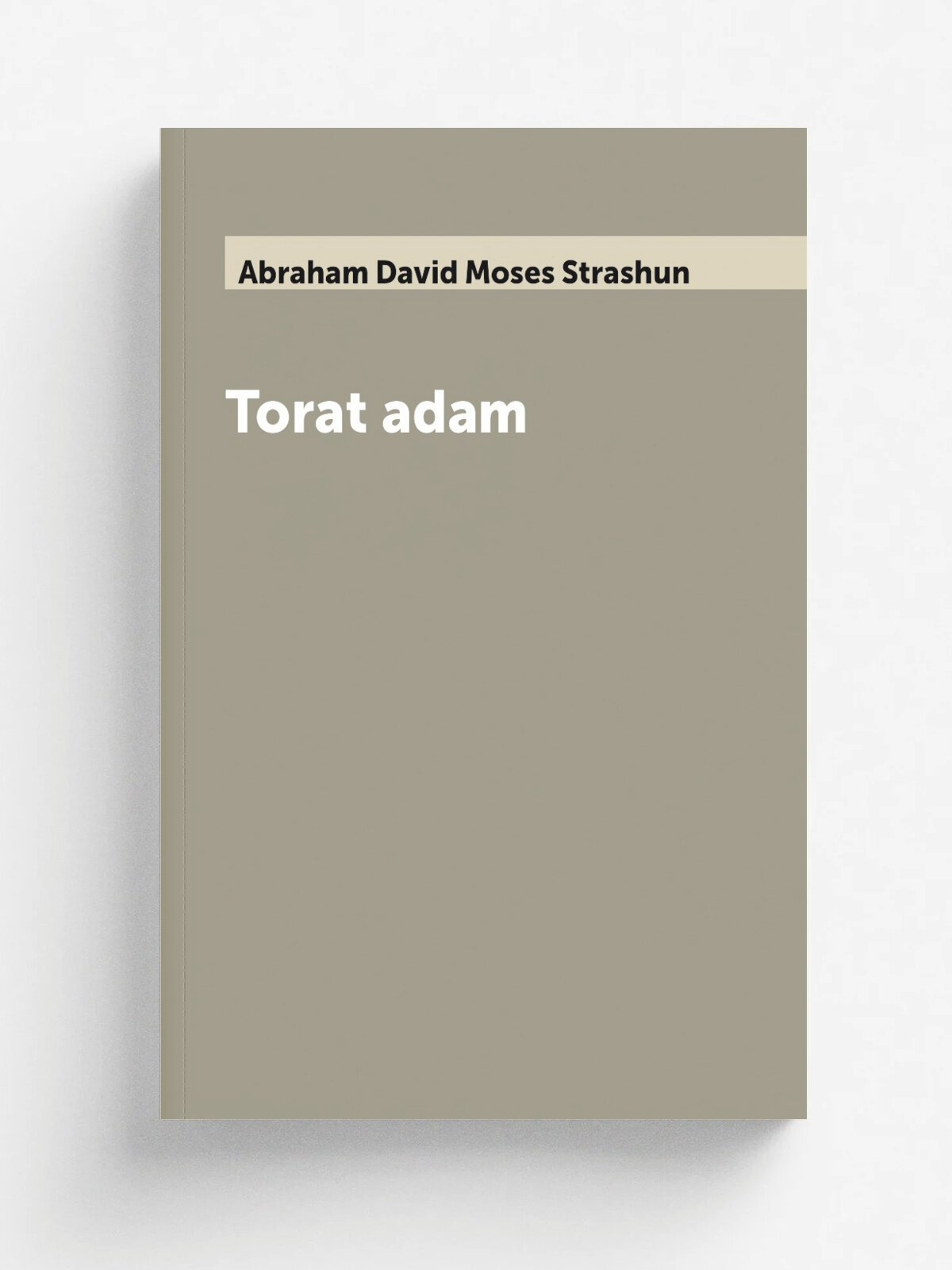 Torat adam | Abraham David Moses Strashun | 1888 | Vilna Bi-defus Fin, Rozenrants ve-Shrifzetser | Репринт