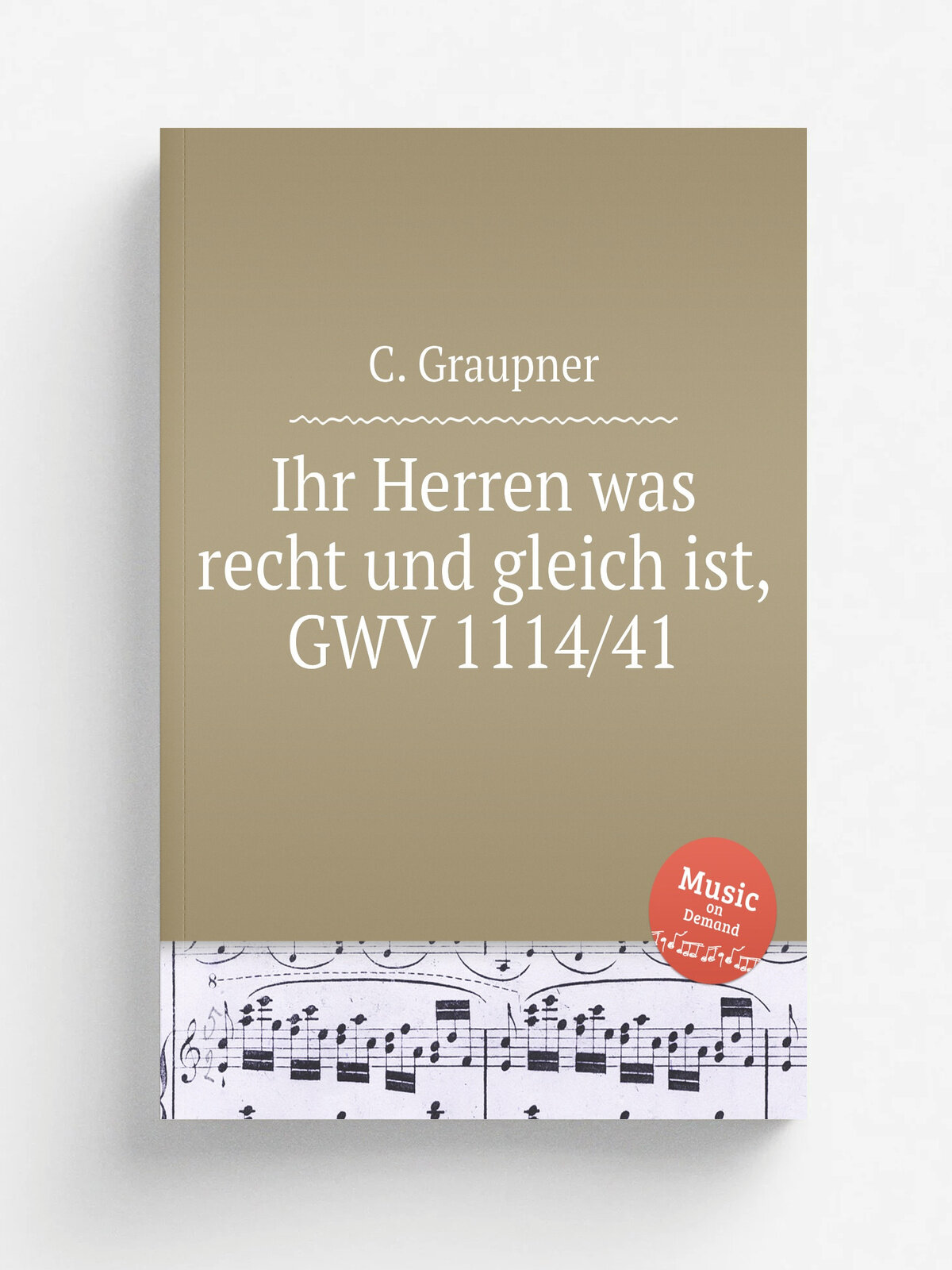 Ihr Herren was recht und gleich ist, Gwv 1114/41 | C. Graupner | 1741 | Репринт